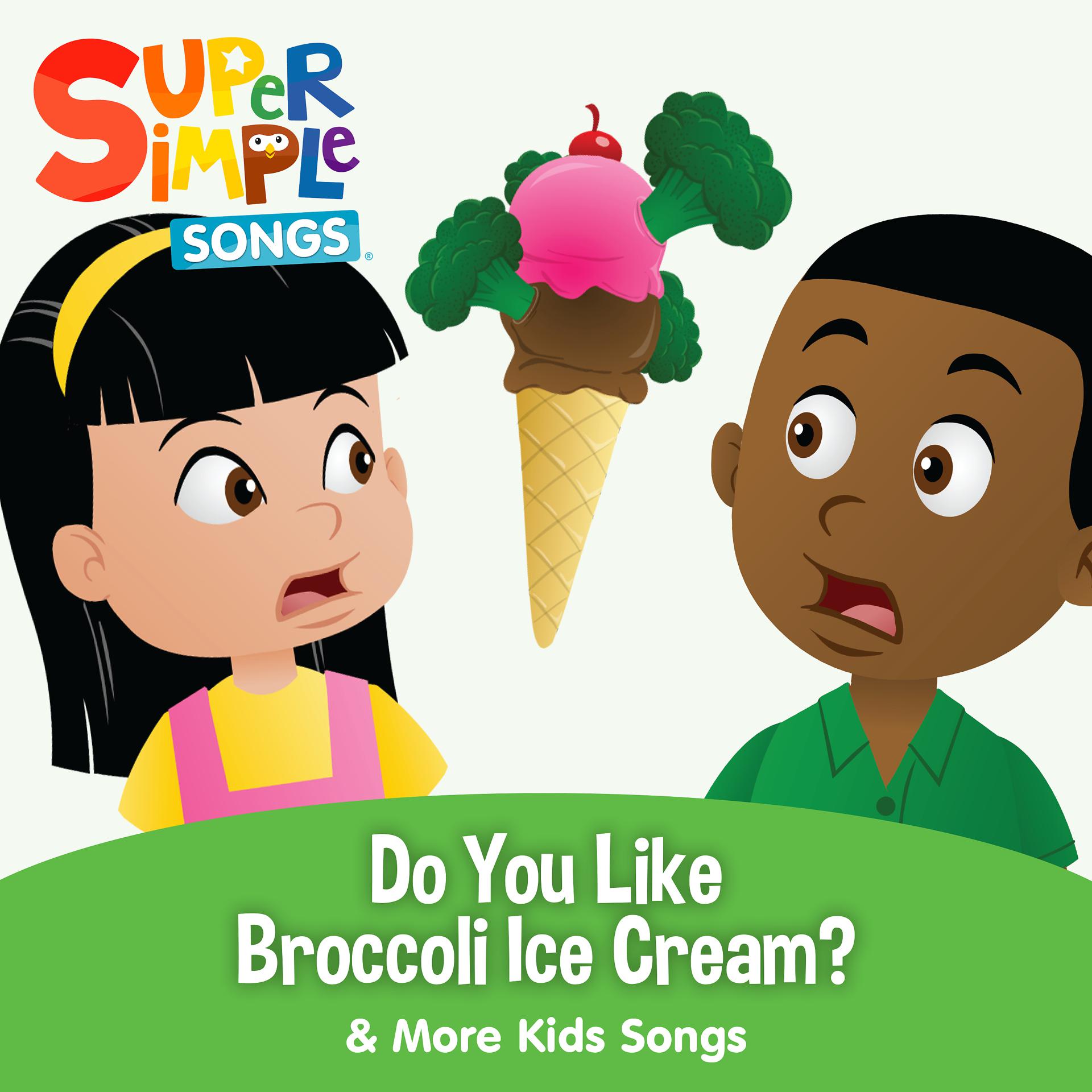 Постер альбома Do You Like Broccoli Ice Cream? & More Kids Songs