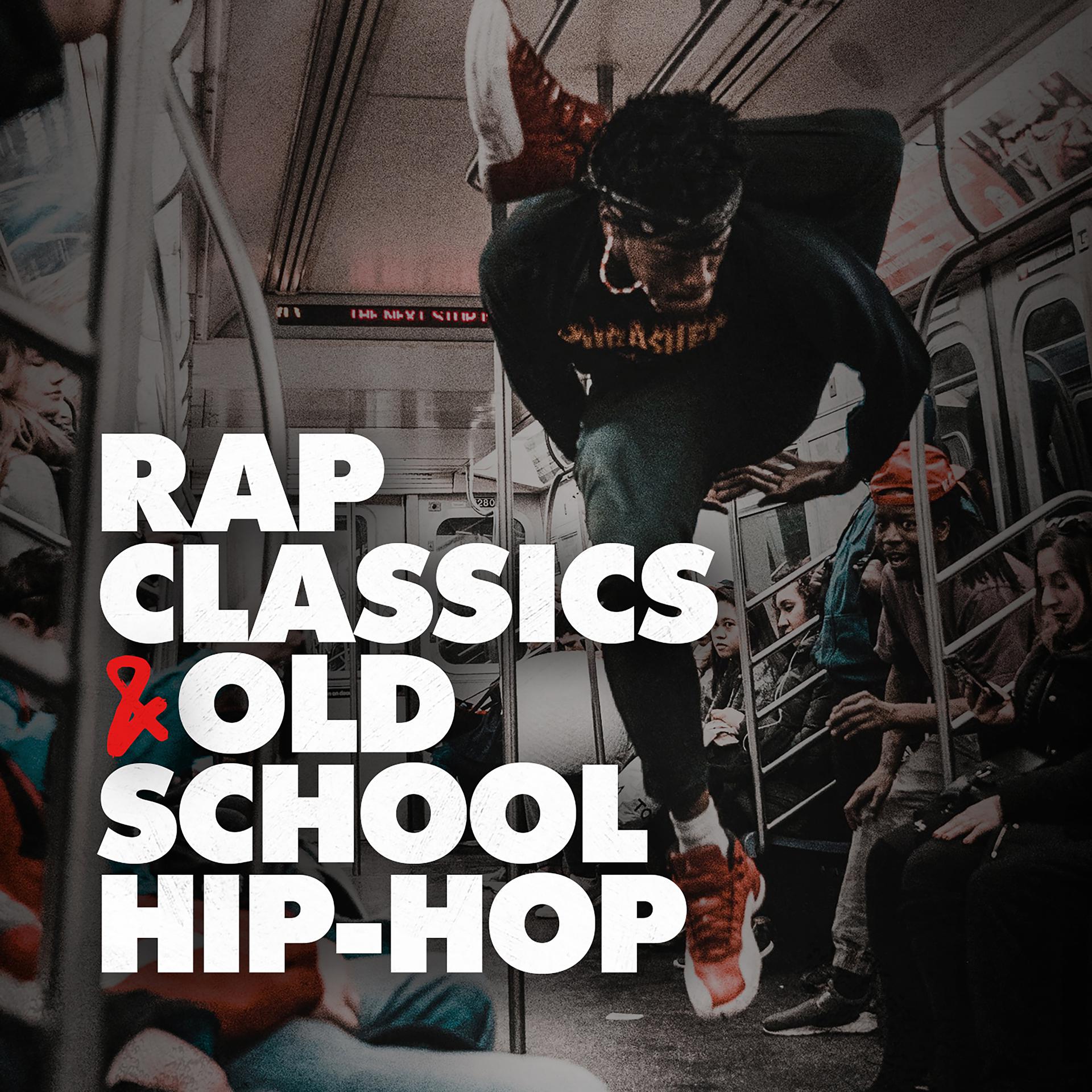 Постер альбома Rap Classics & Old School Hip Hop
