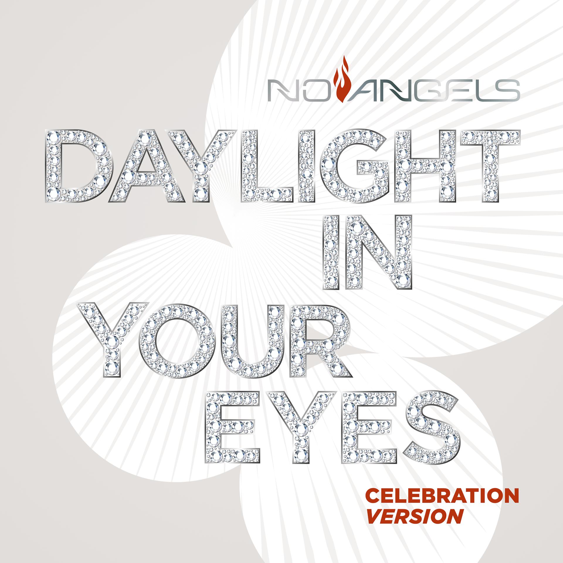 Постер альбома Daylight in Your Eyes (Celebration Version)