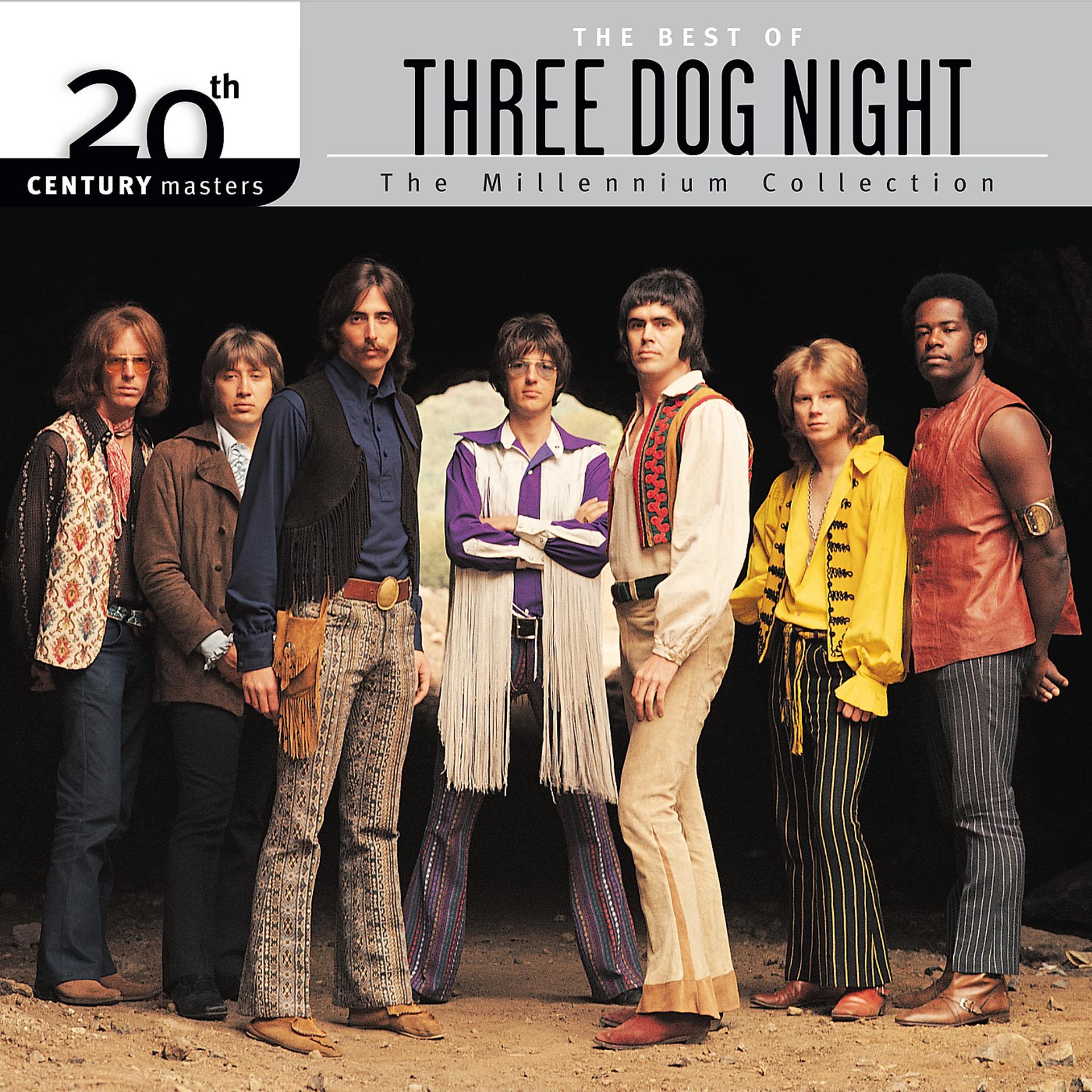 Постер альбома 20th Century Masters: The Millennium Collection: Best Of Three Dog Night