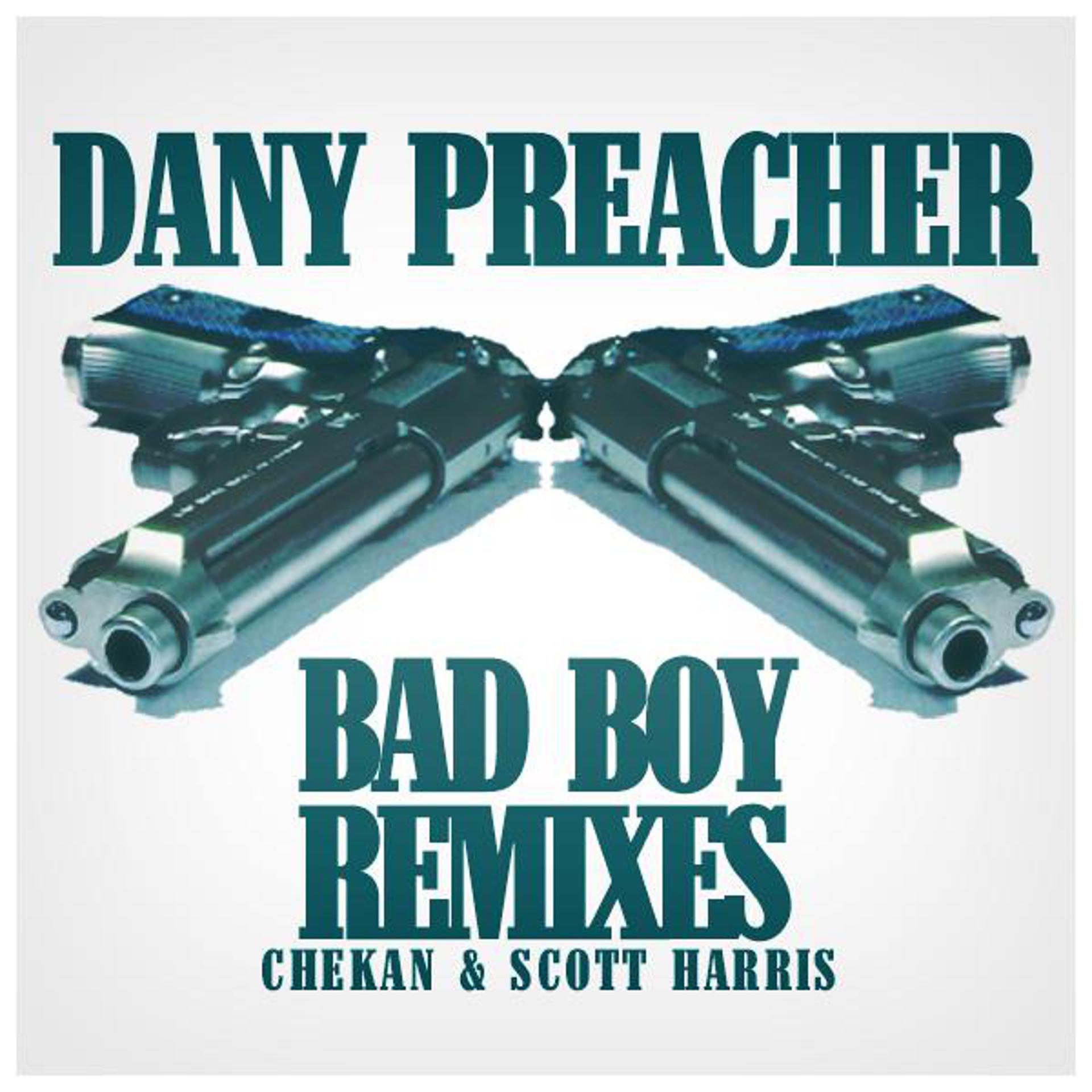 Постер альбома Bad Boy The Remixes