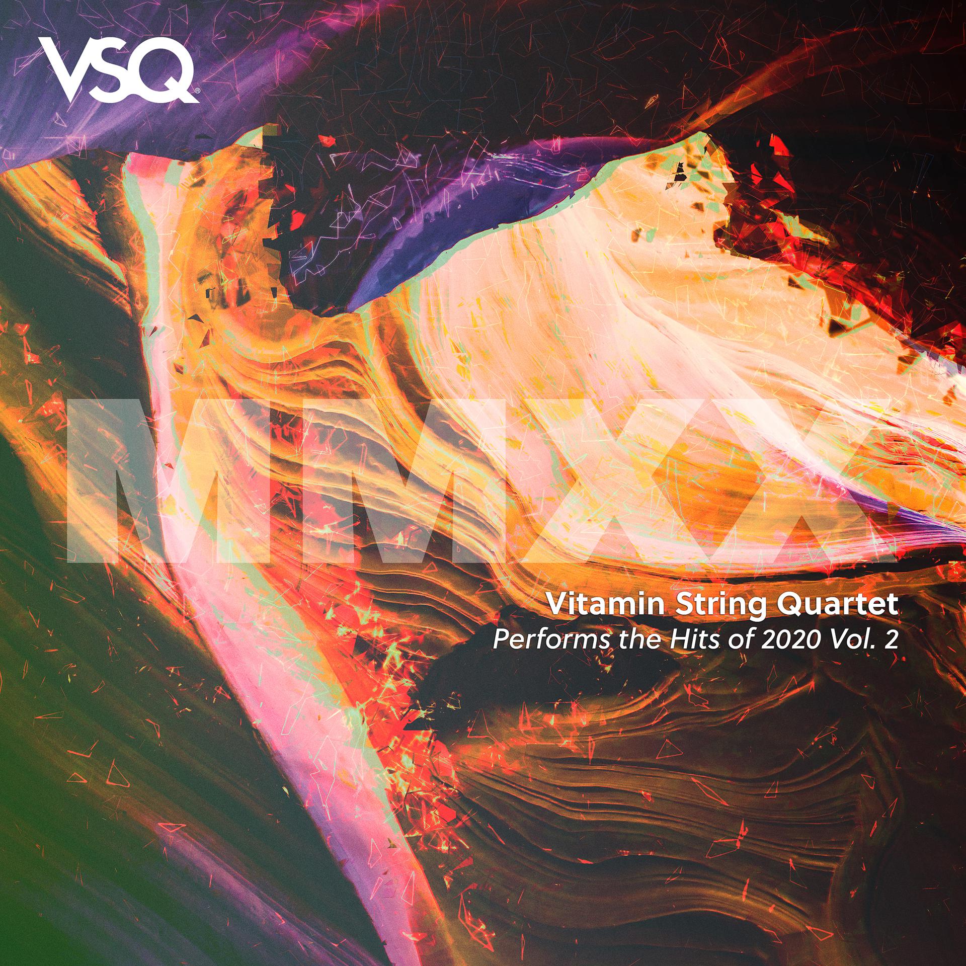 Постер альбома VSQ Performs the Hits of 2020, Vol. 2 (Deluxe Version)