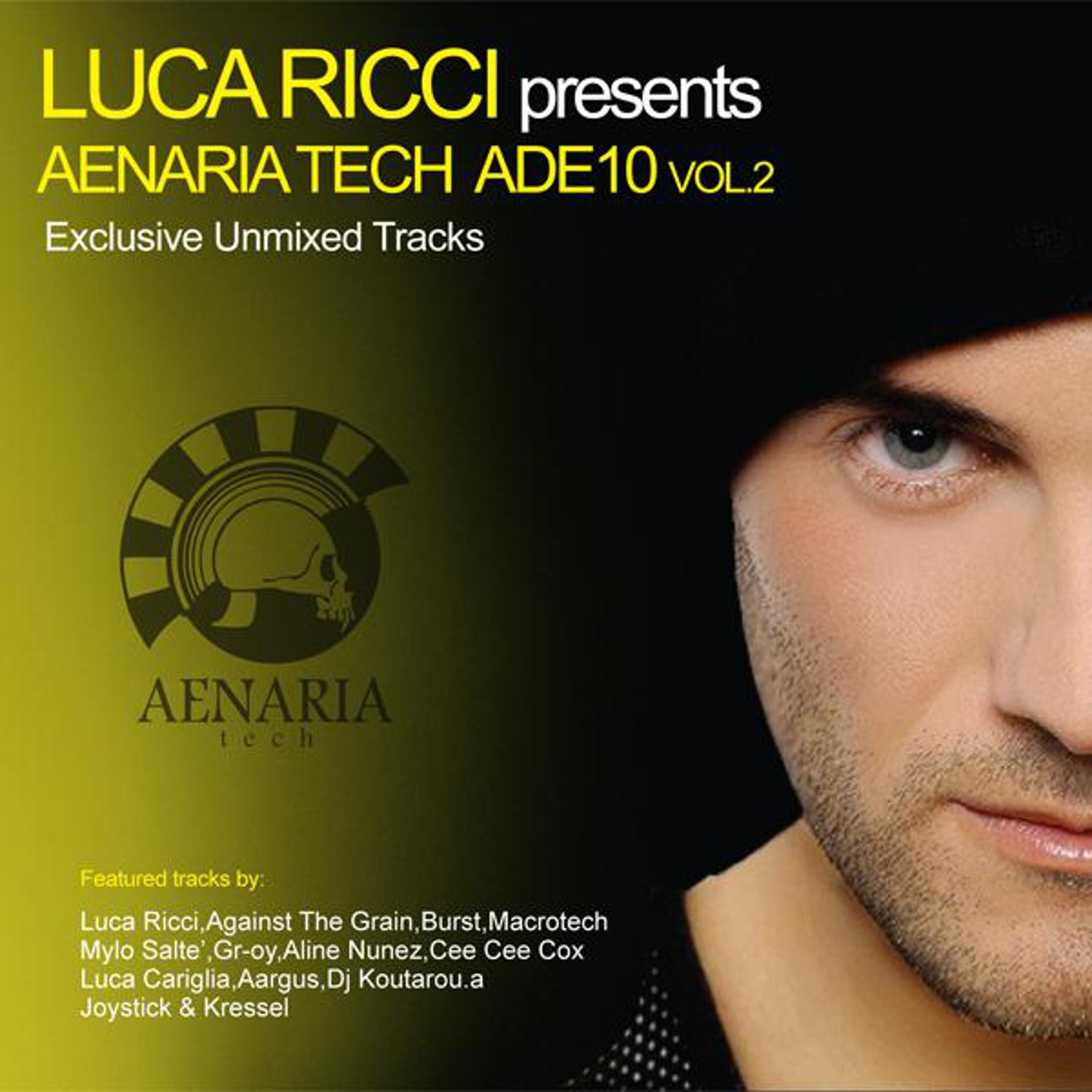 Постер альбома Luca Ricci Presents : Aenaria Tech ADE 2010 Vol.2
