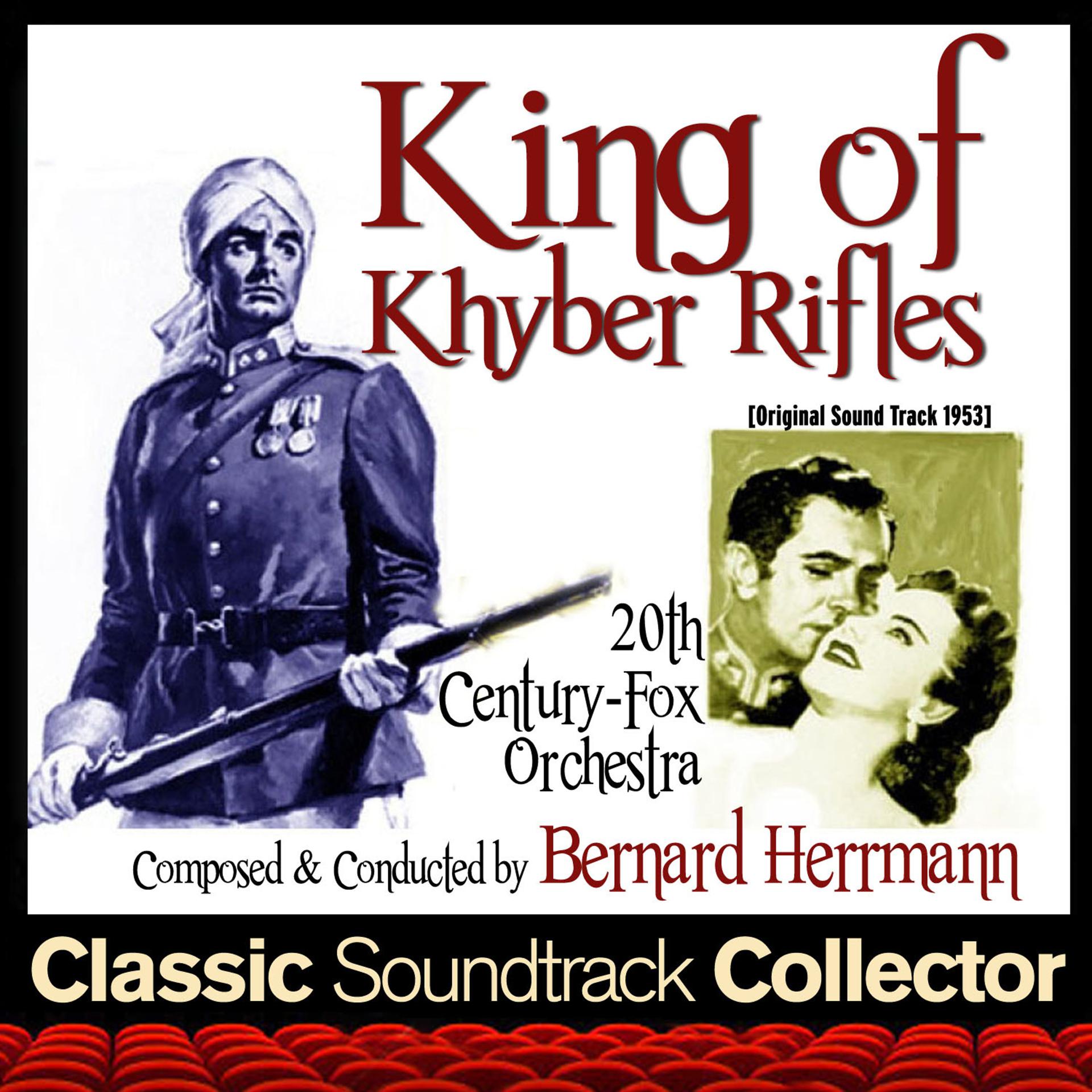 Постер альбома King of Khyber Rifles (Original Soundtrack) [1953]