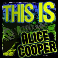 Постер альбома This Is Alice Cooper (Live)
