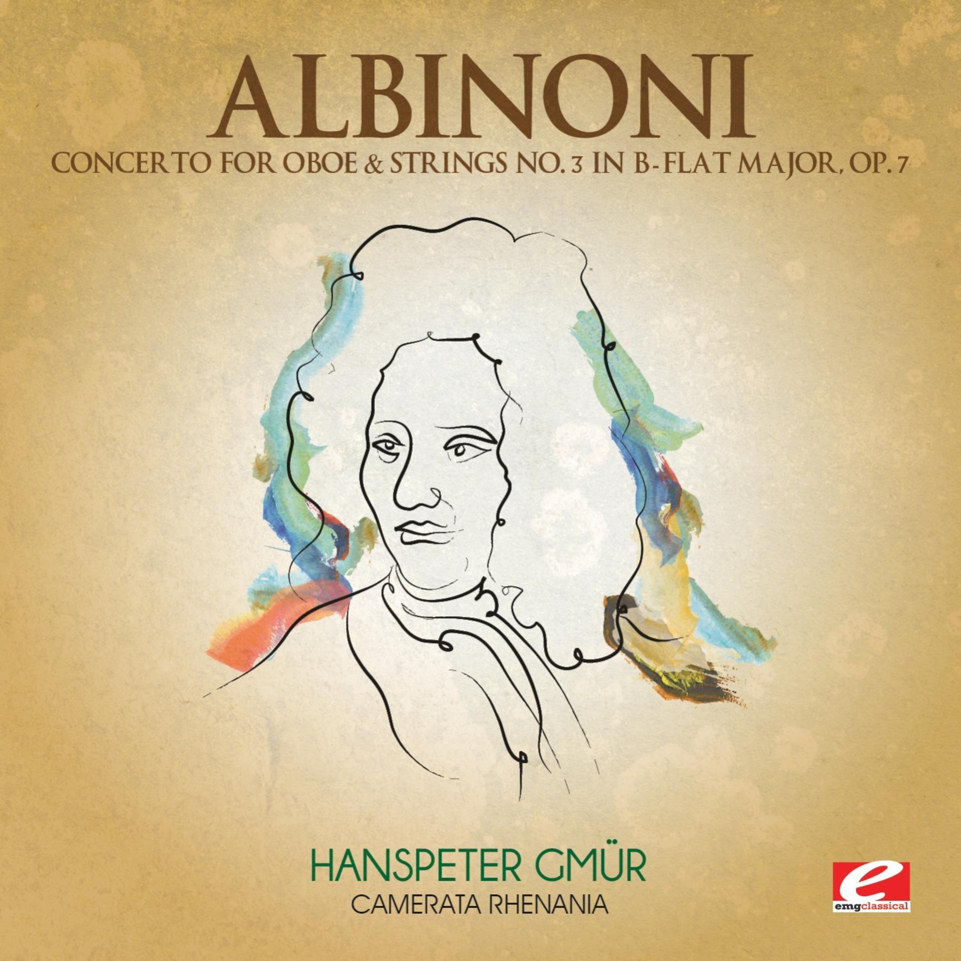 Постер альбома Albinoni: Concerto for Oboe & Strings No. 3 in B-Flat Major, Op. 7 (Digitally Remastered)