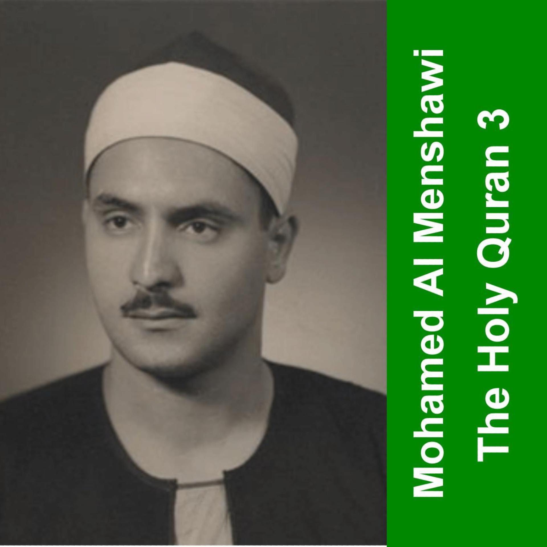 Постер альбома The Holy Quran - Sheikh Mohamed Seddiq Menshawi 3