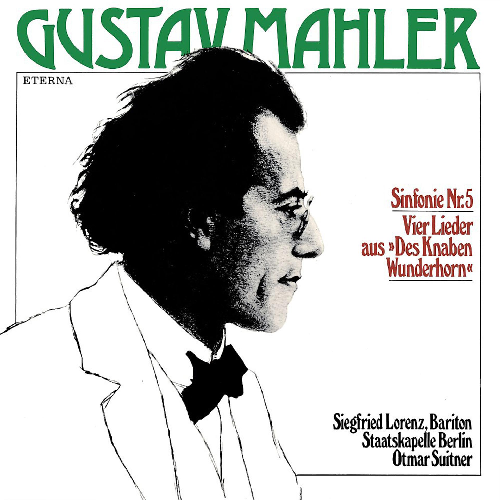Постер альбома Mahler: Sinfonie No. 5 & Vier Lieder aus "Des Knaben Wunderhorn"