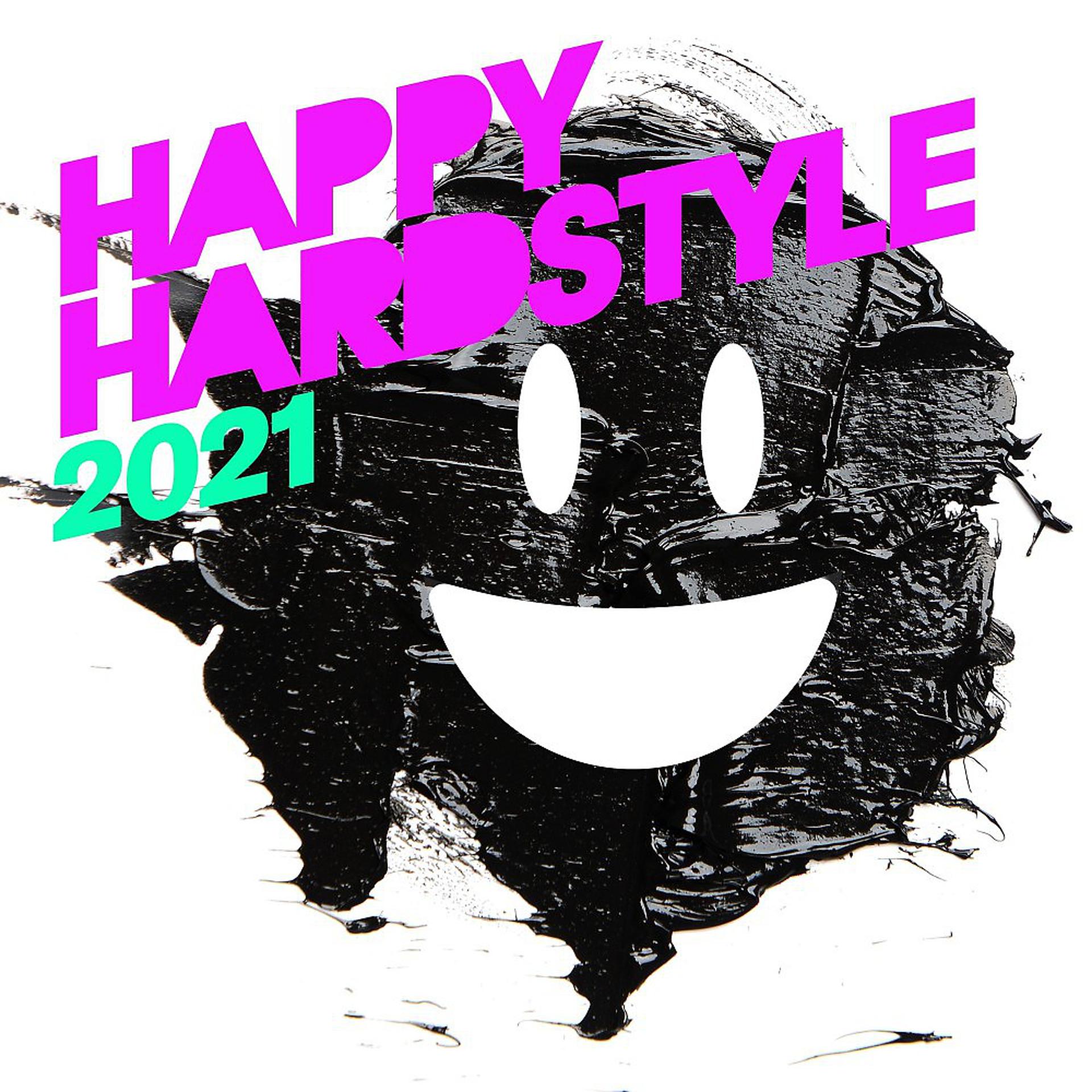 Постер альбома Happy Hardstyle 2021