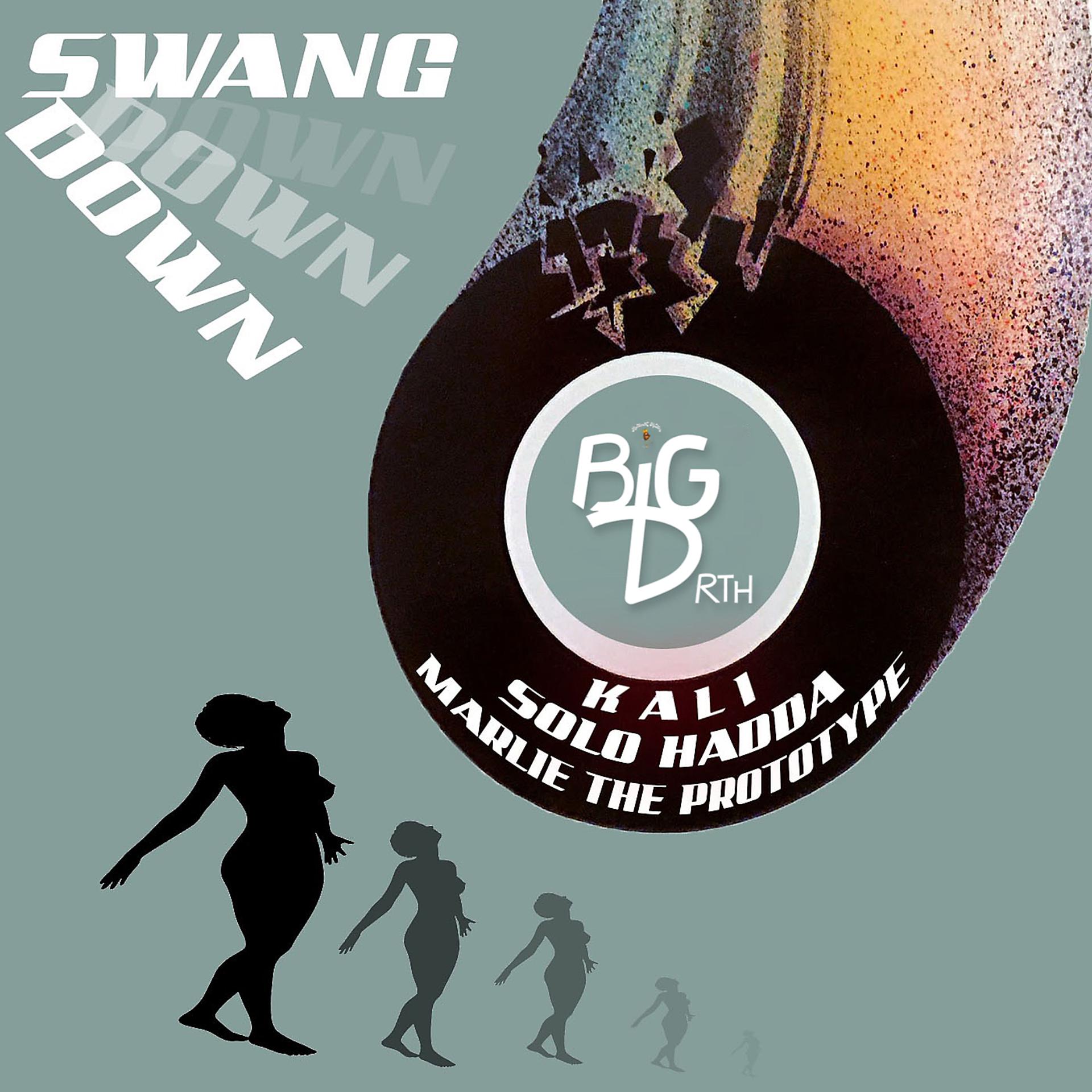 Постер альбома Swang Down