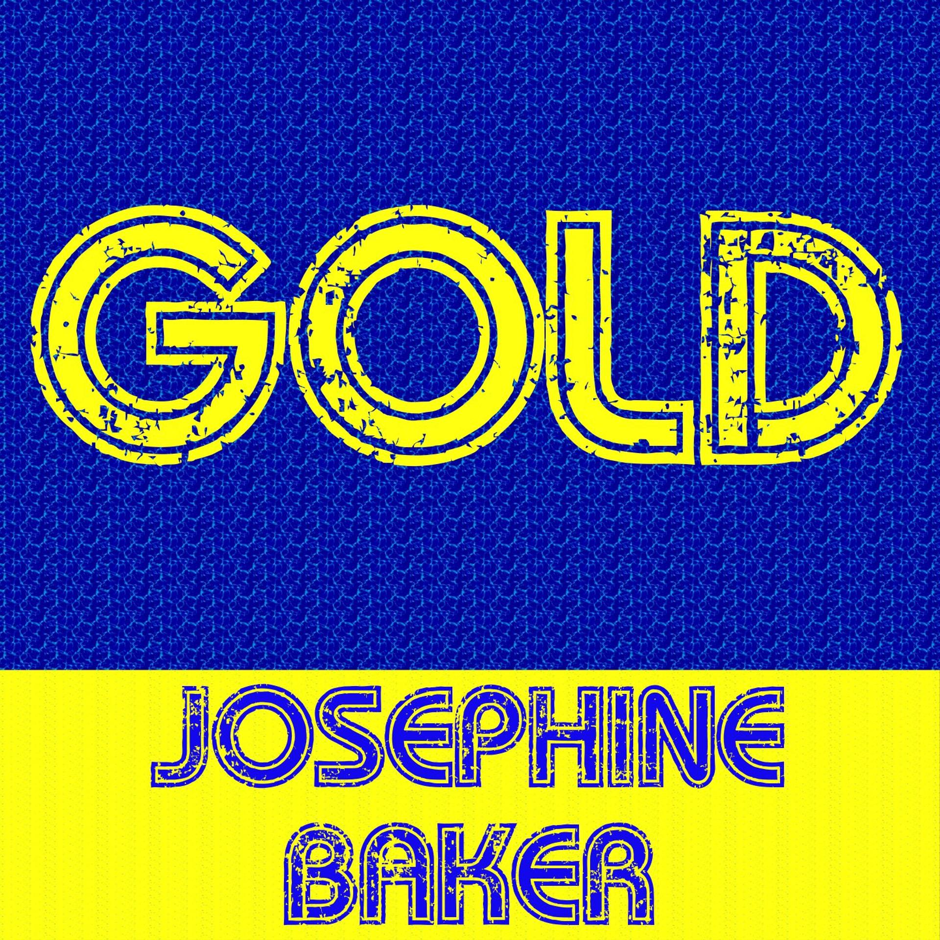 Постер альбома Gold: Joséphine Baker