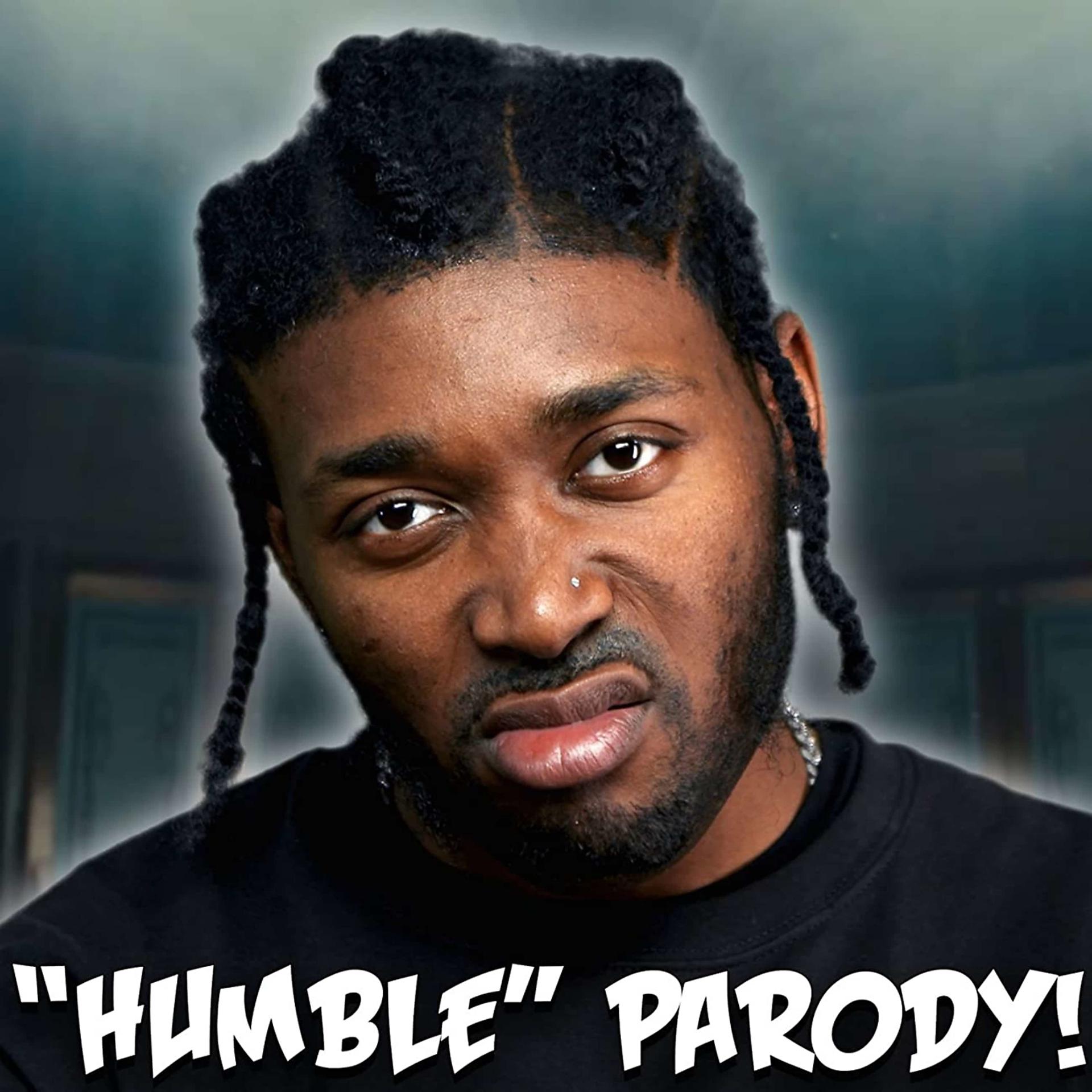Постер альбома "HUMBLE" Parody of Kendrick Lamar's "HUMBLE"