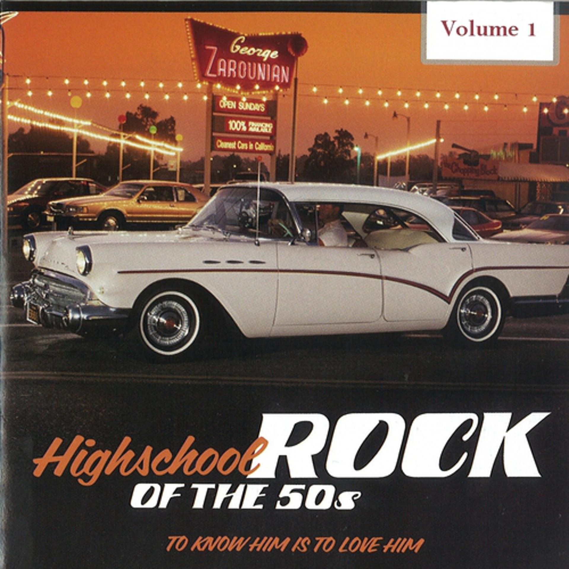 Постер альбома Highschool Rock of the 50's, Vol. 1