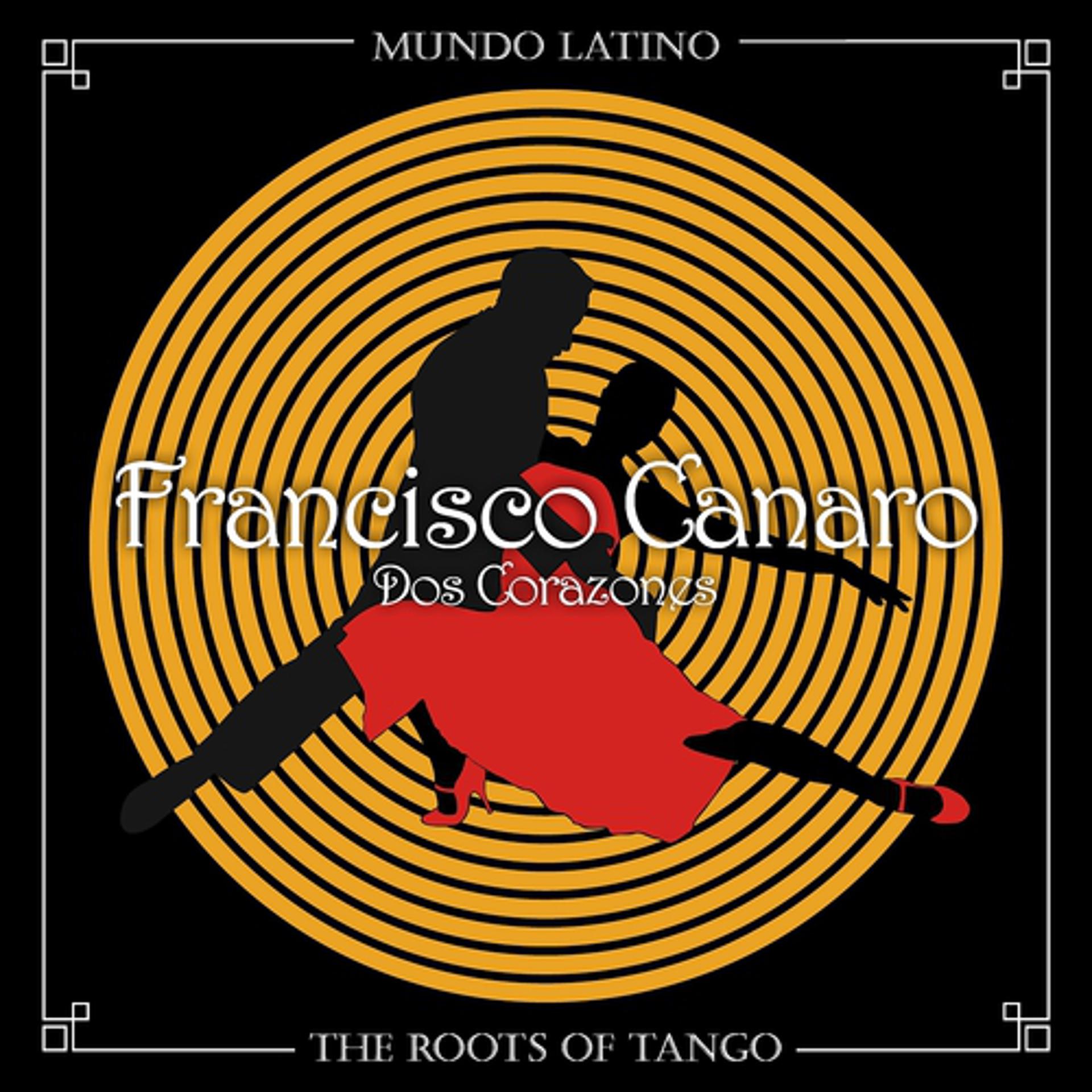 Постер альбома The Roots of Tango - Dos Corazones
