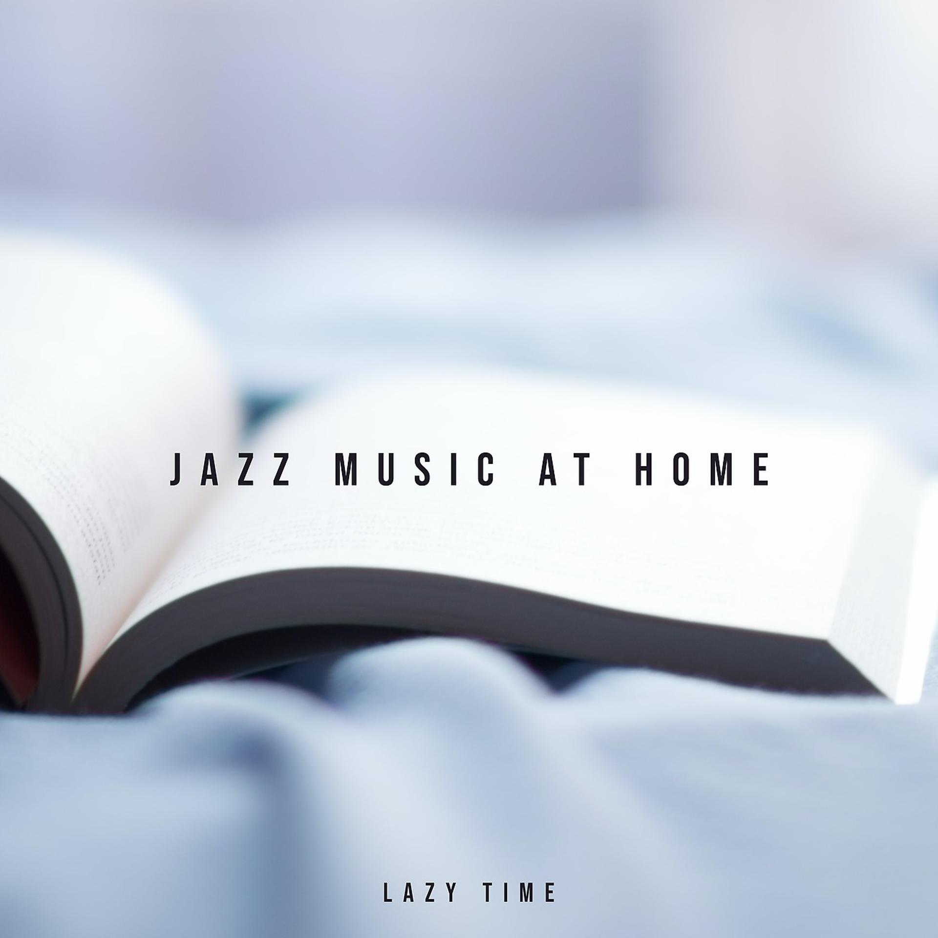 Постер альбома Jazz Music at Home