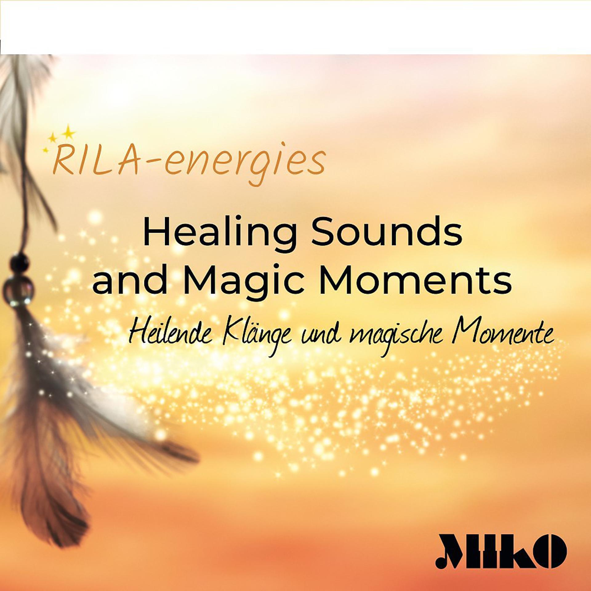 Постер альбома Healing Sounds and Magic Moments