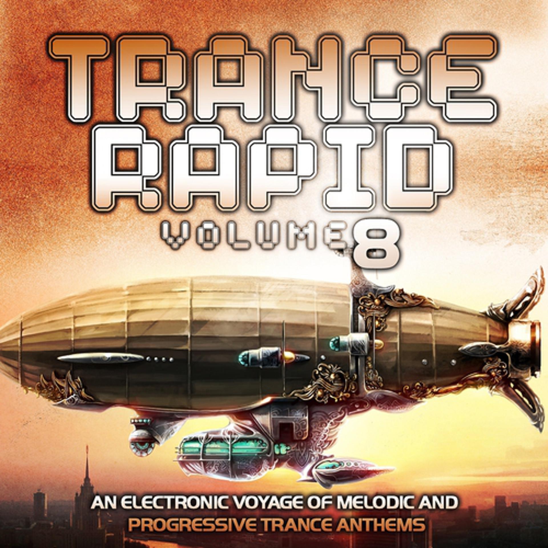 Постер альбома Trance Rapid, Vol. 8 Vip Edition