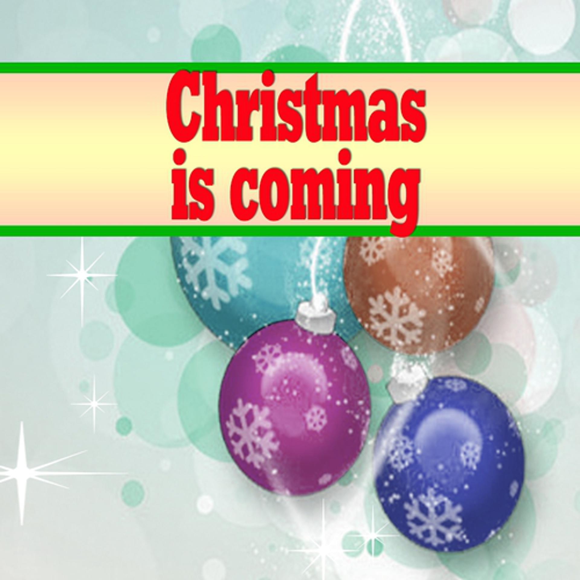Постер альбома Christmas Is Coming