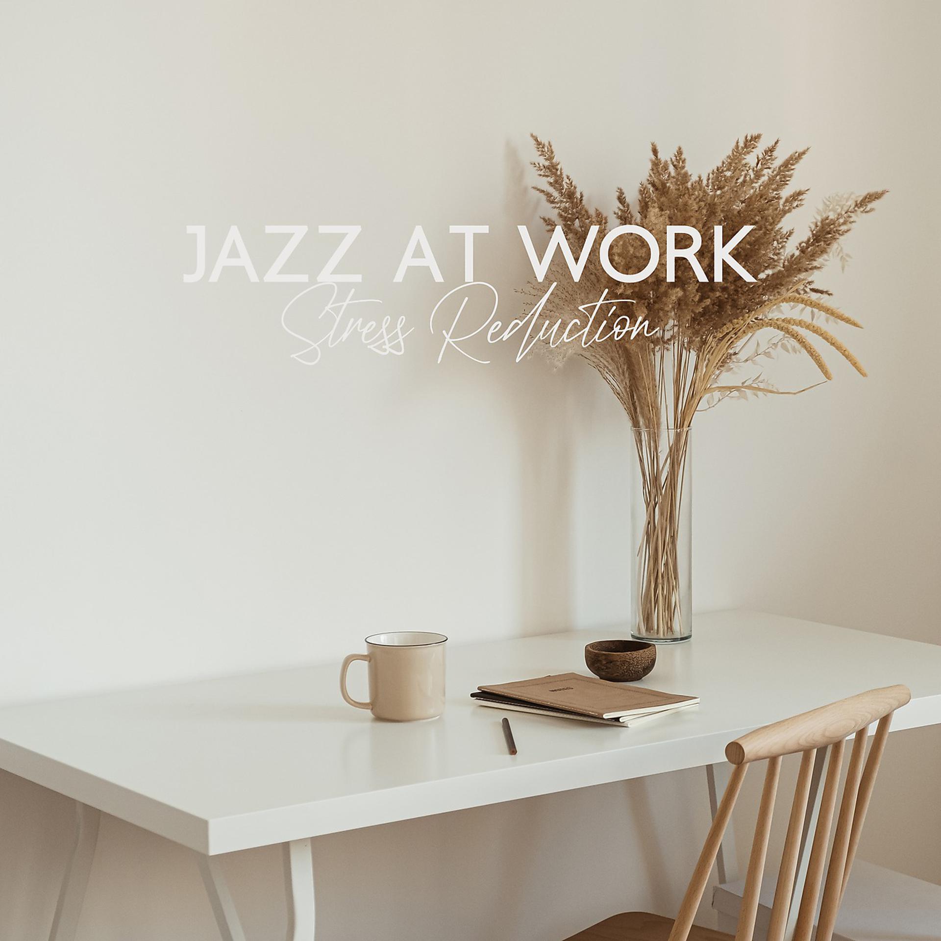 Постер альбома Jazz at Work