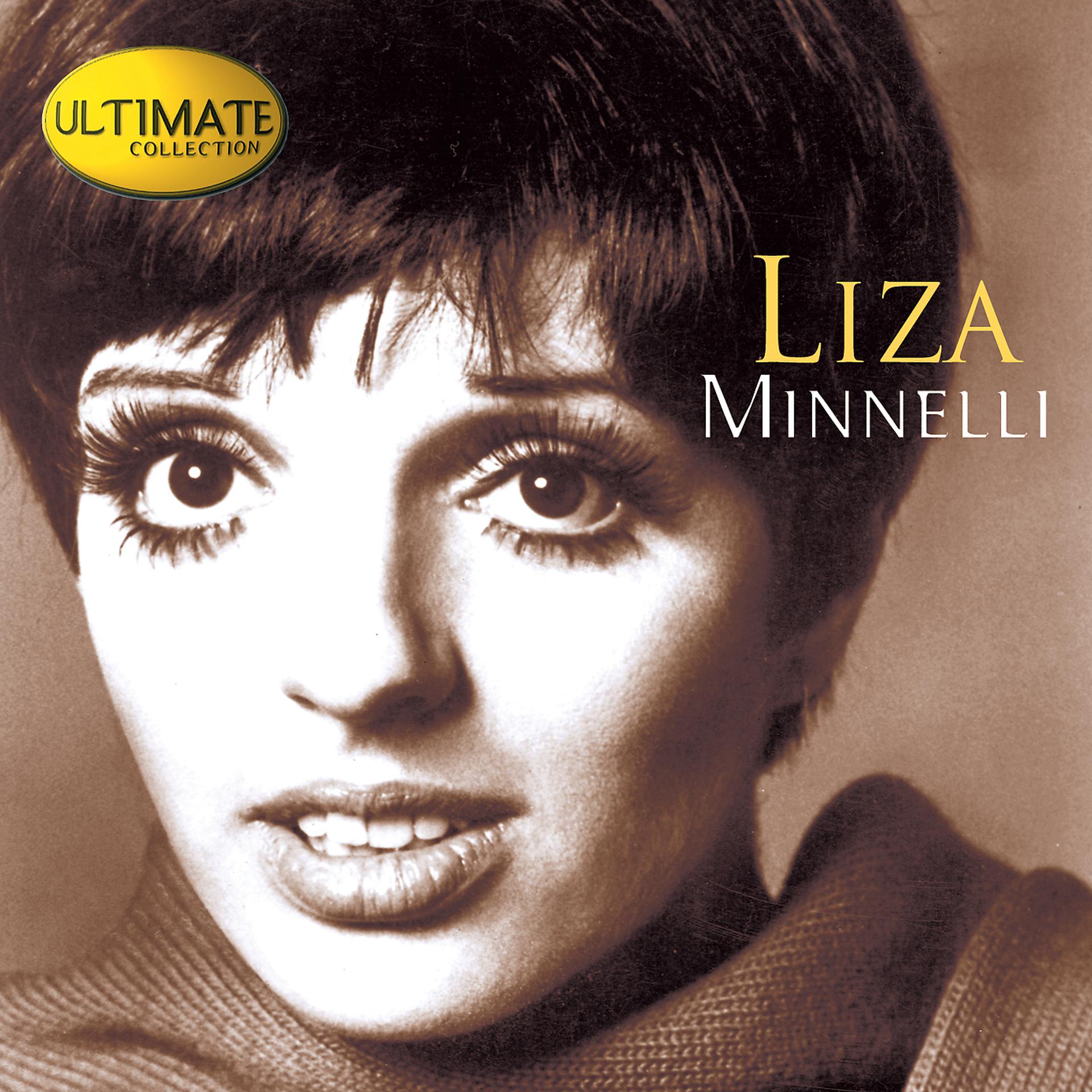 Постер альбома Ultimate Collection:  Liza Minnelli