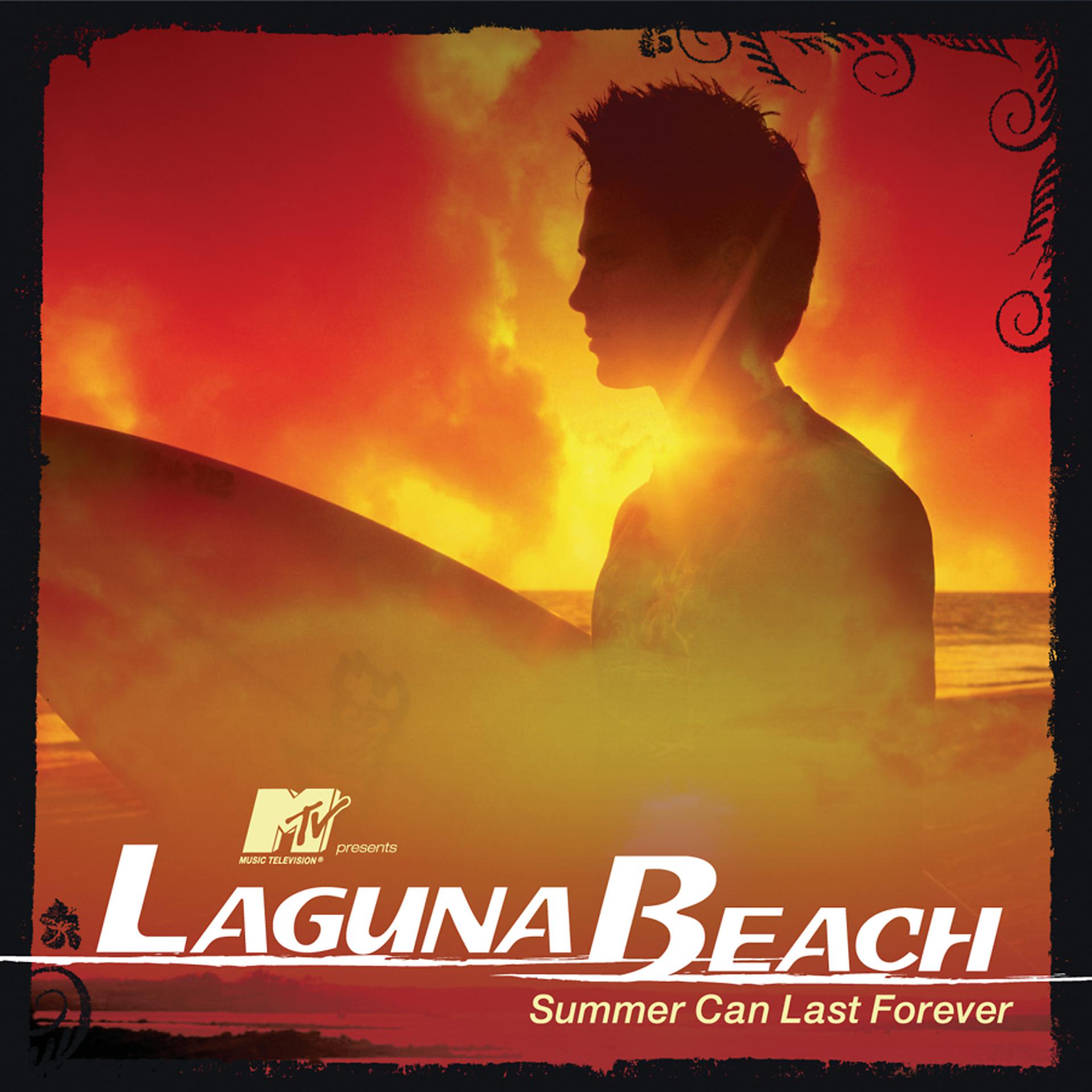 Постер альбома MTV Presents Laguna Beach - Summer Can Last Forever
