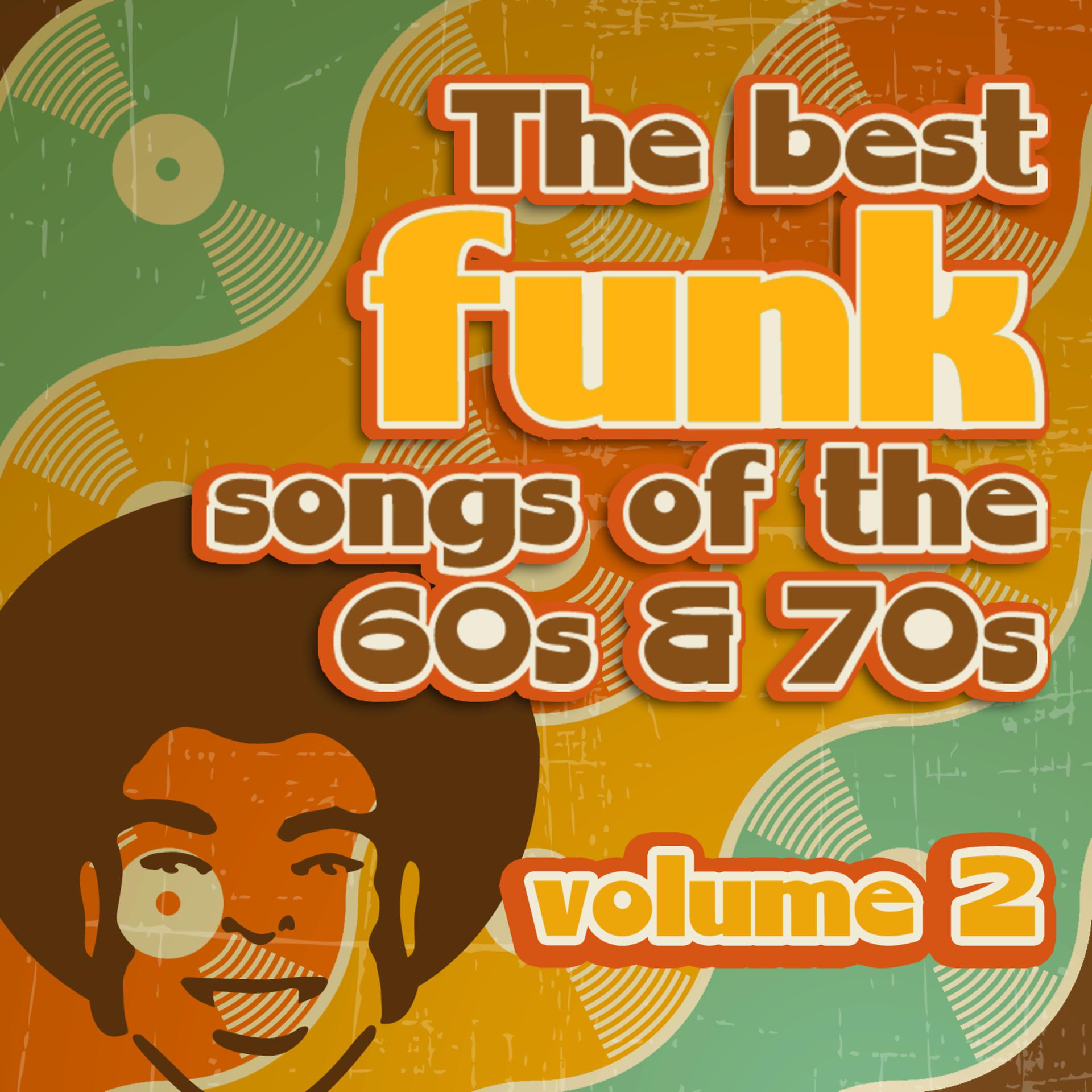 Постер альбома The Best Funk Songs of the 60s and 70s, Vol. 2