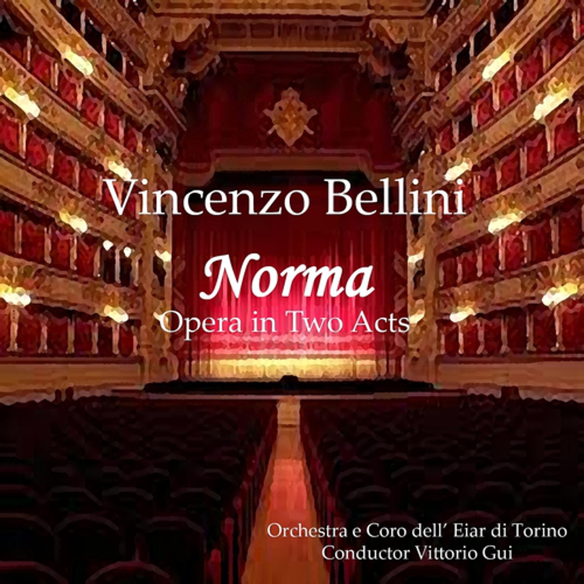 Постер альбома Bellini: Norma - opera in two acts (Greatest opera collection)