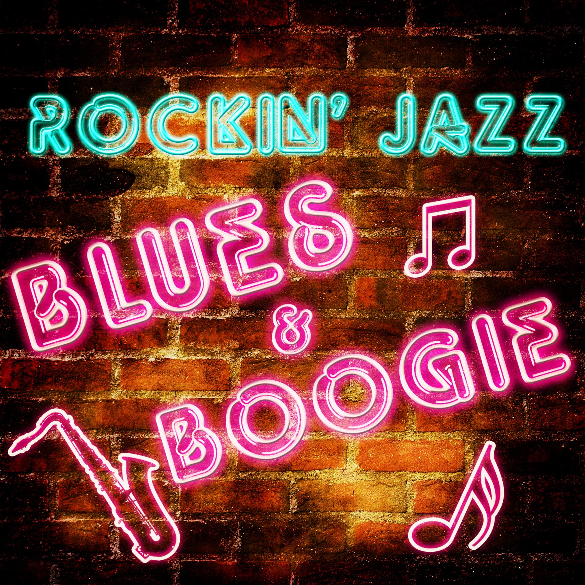 Постер альбома Rockin' Jazz Blues Boogie
