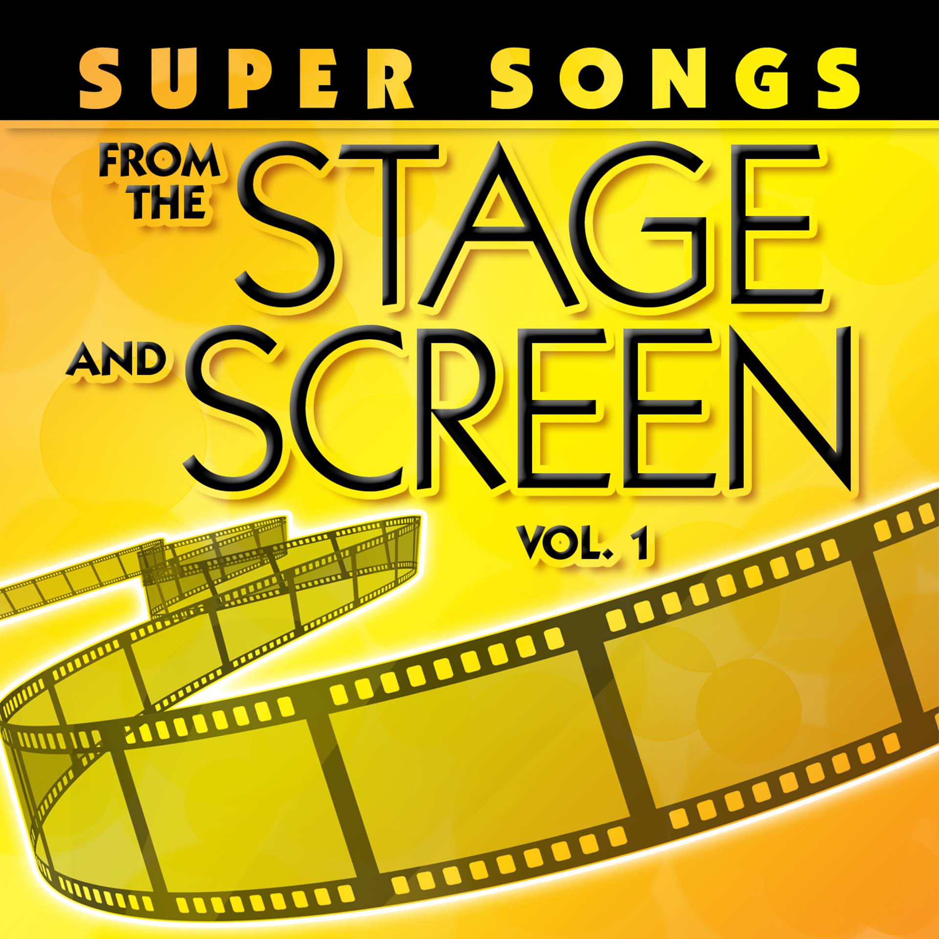 Постер альбома Super Songs from the Stage and Screen, Vol. 1