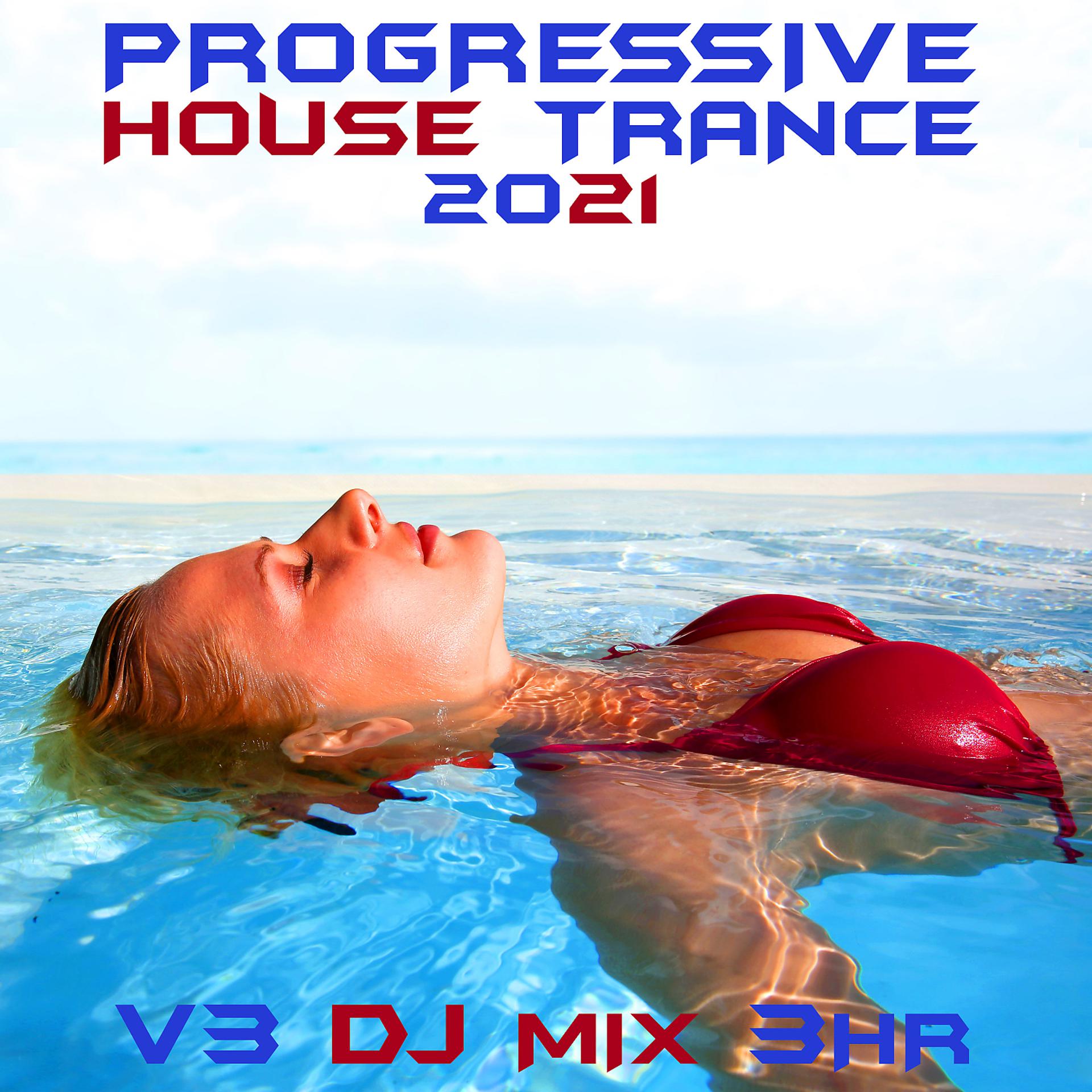 Постер альбома Progressive House Trance 2021 Top 40 Chart Hits, Vol. 3 + DJ Mix 3Hr