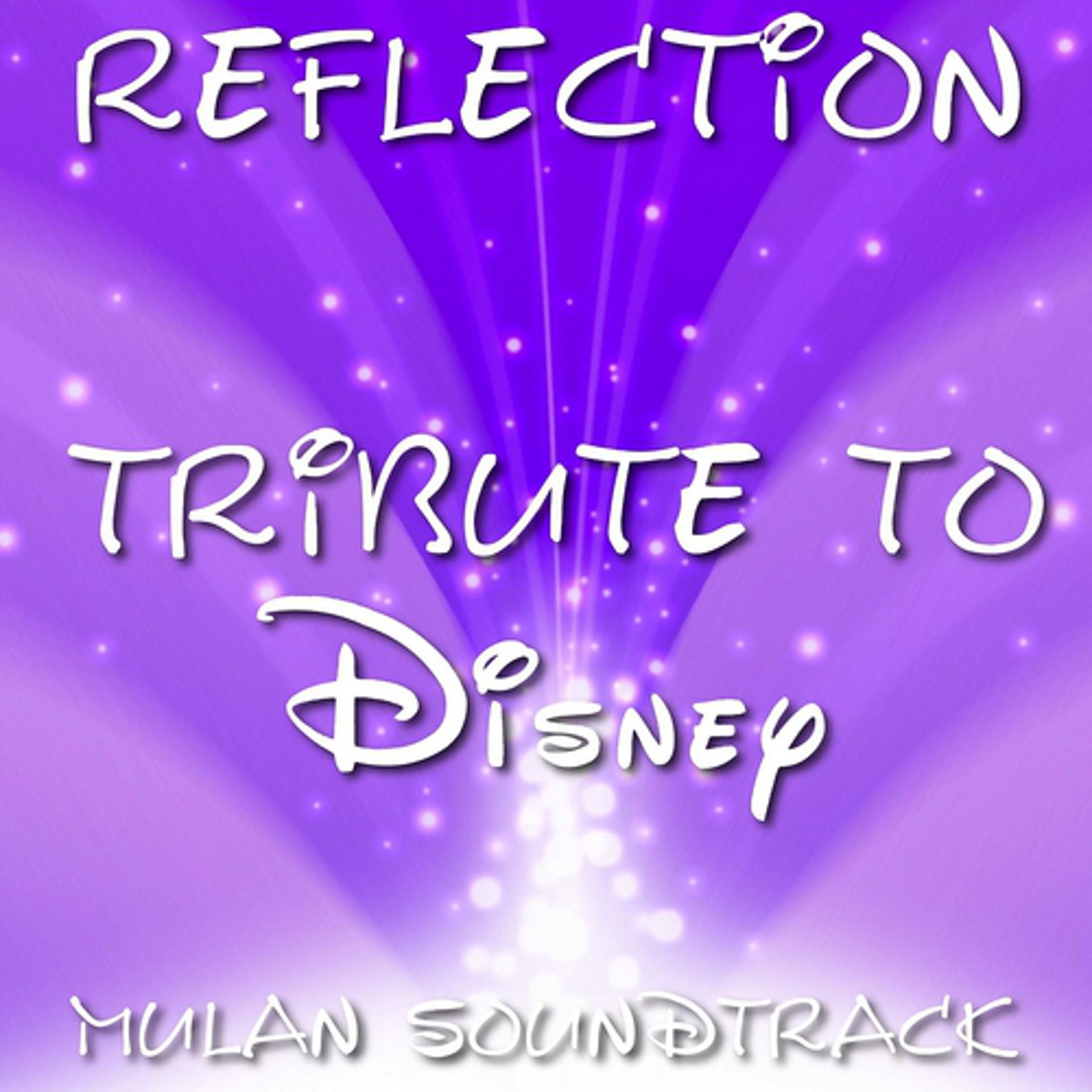 Постер альбома Reflection (Tribute To Disney Soundtrack Mulan)