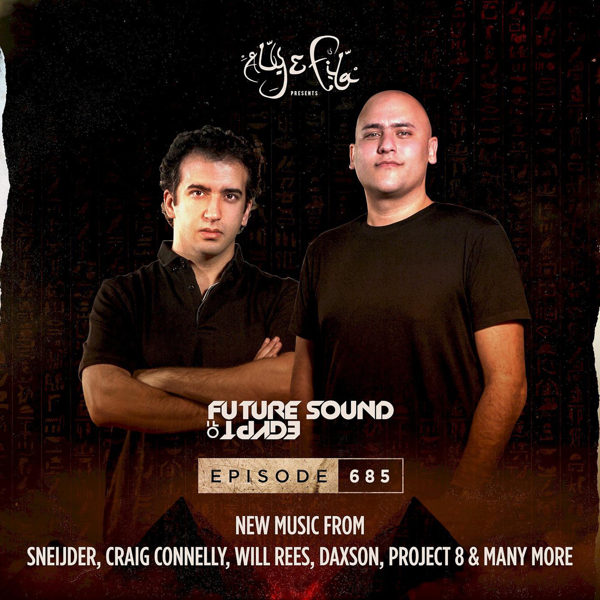 Постер альбома FSOE 685 - Future Sound Of Egypt Episode 685