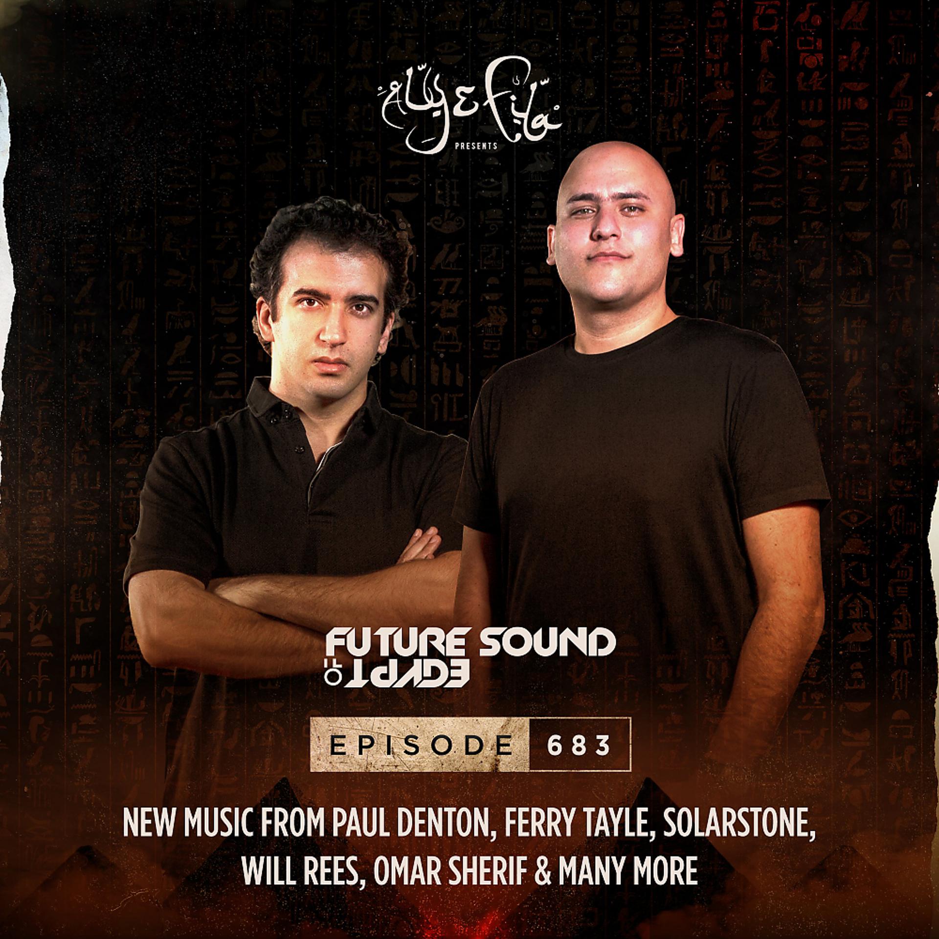 Постер альбома FSOE 683 - Future Sound Of Egypt Episode 683