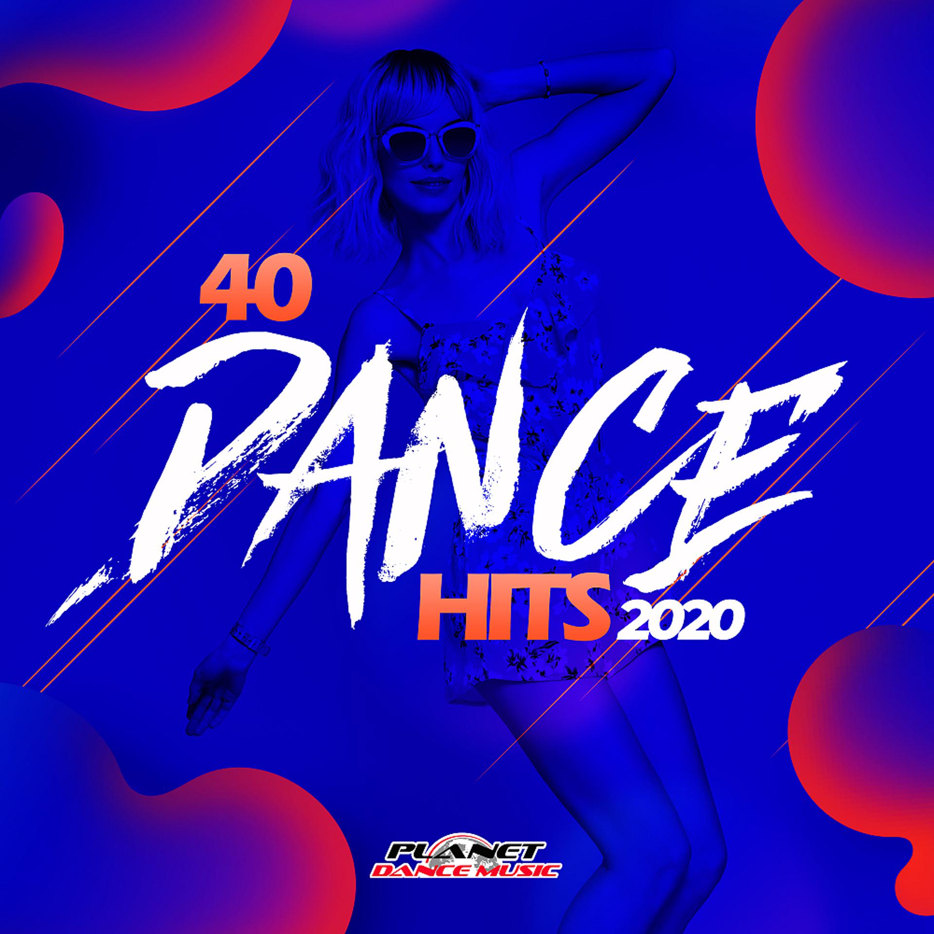 Постер альбома 40 Dance Hits 2020