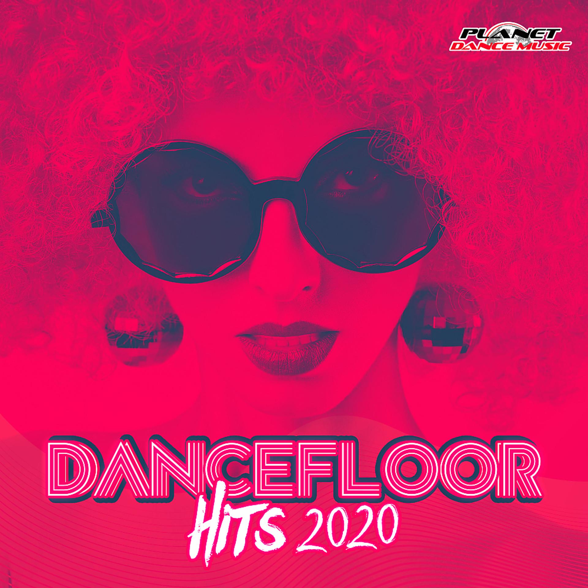 Постер альбома Dancefloor Hits 2020