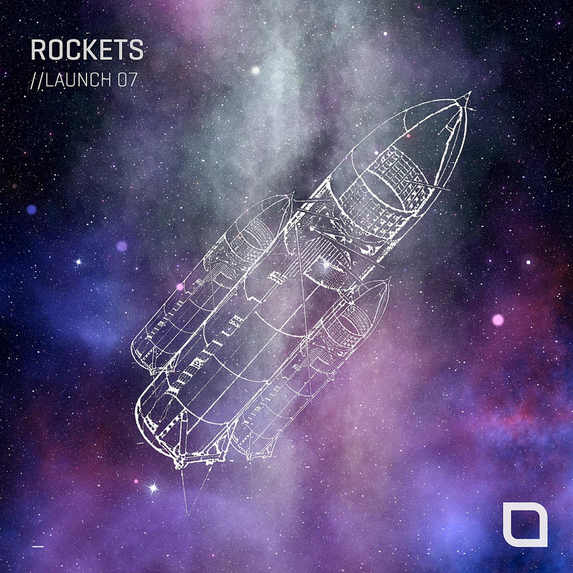 Постер альбома Rockets // Launch 07