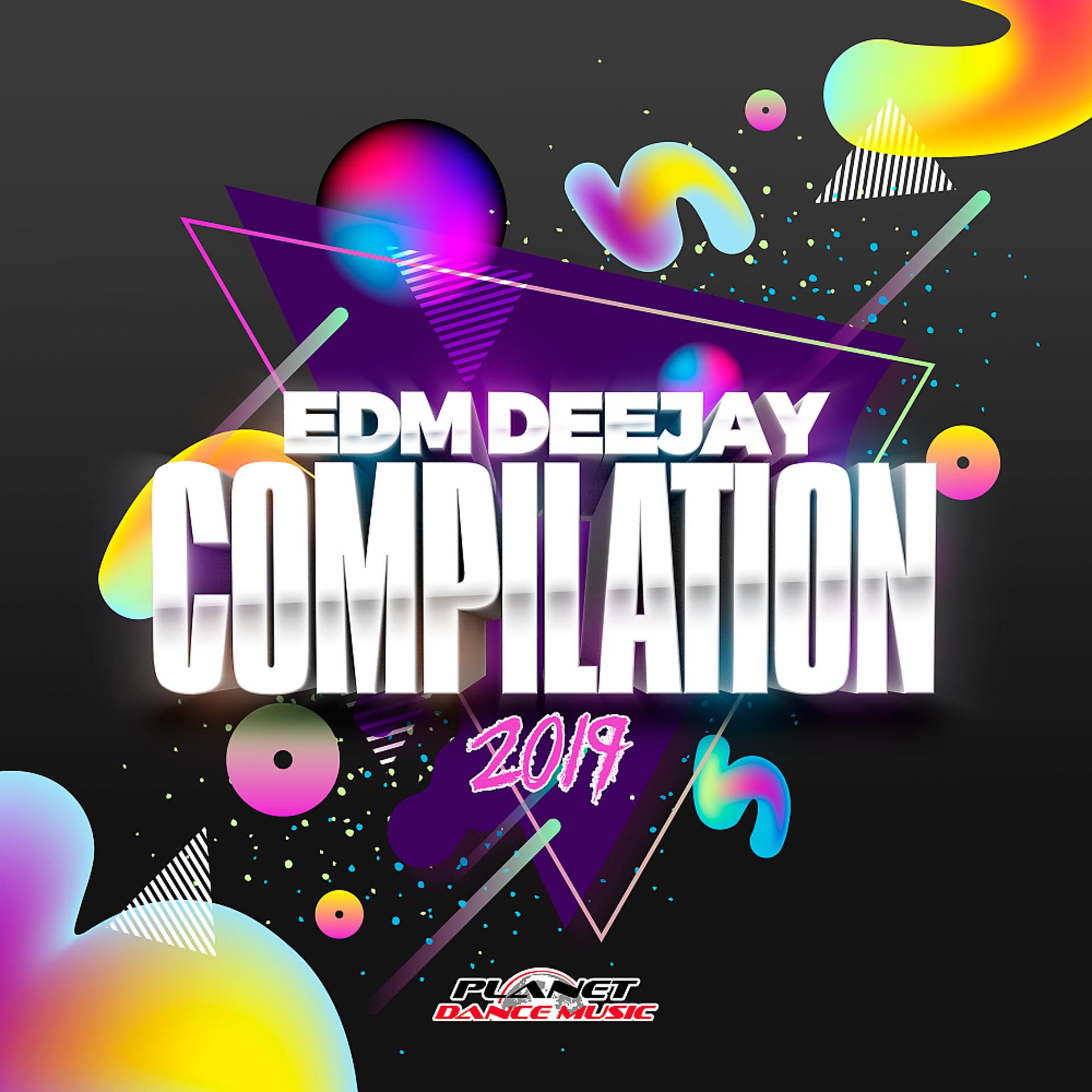 Постер альбома EDM Deejay Compilation 2019 (Summer Edition)