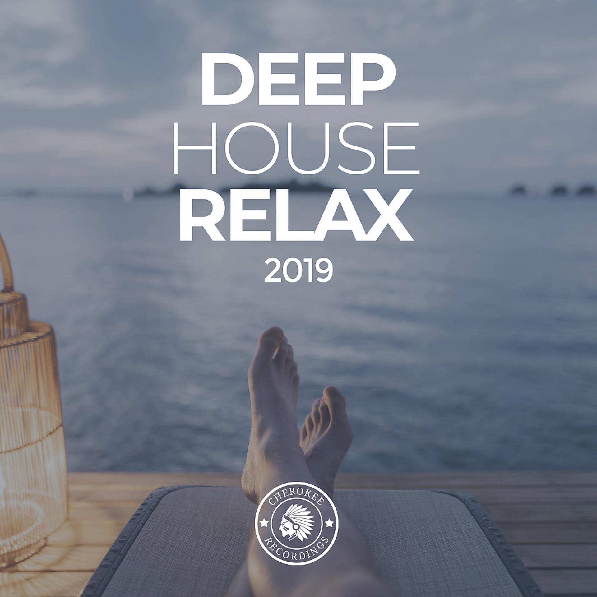 Постер альбома Deep House Relax 2019