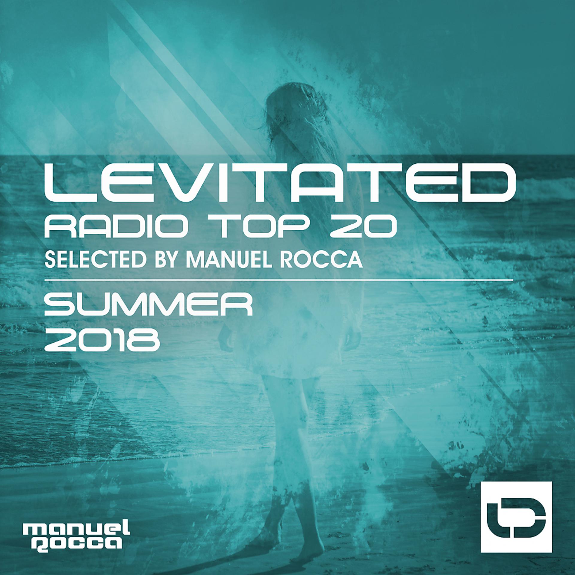 Постер альбома Levitated Radio Top 20: Summer 2018