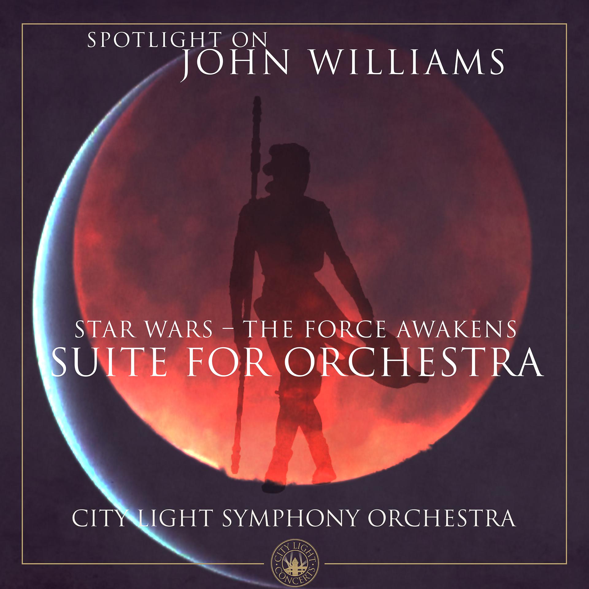 Постер альбома Star Wars - The Force Awakens (Suite for Orchestra)