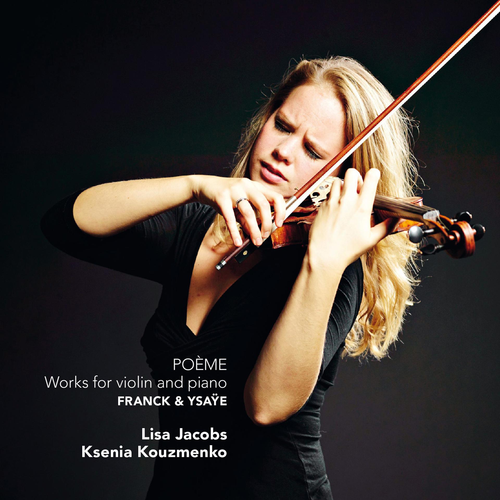 Постер альбома Franck & Ysaÿe: Poème, Works for Violin & Piano