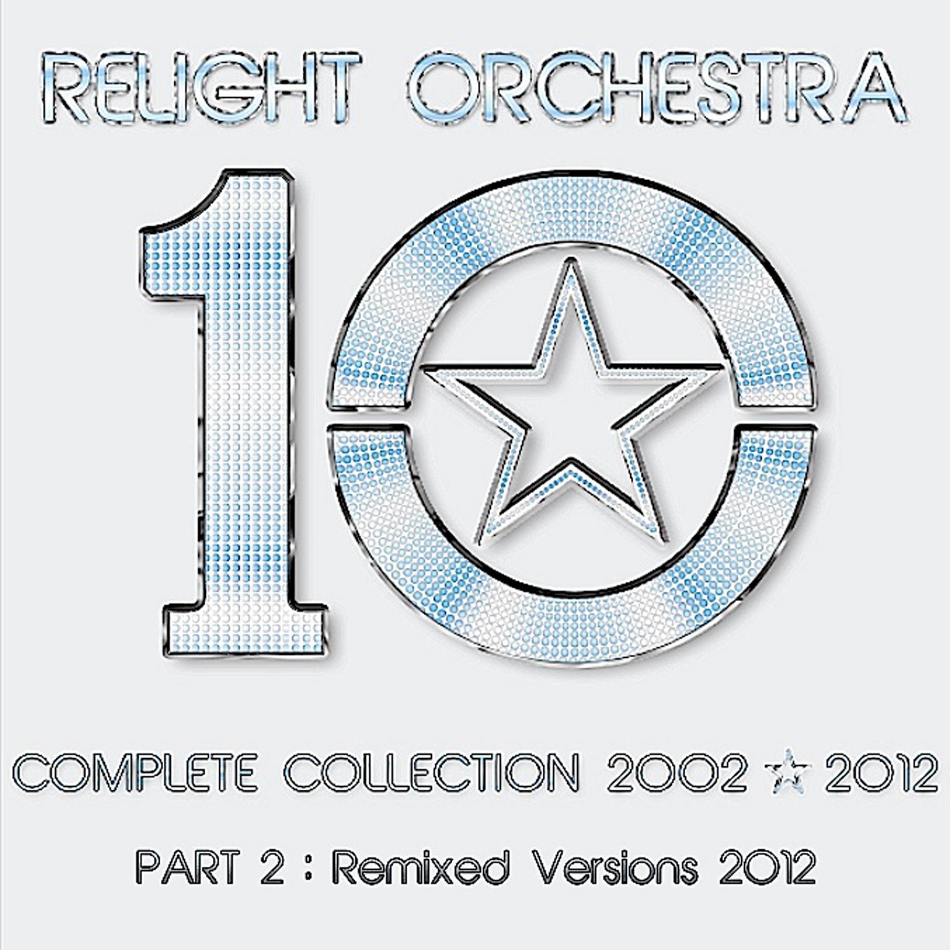 Постер альбома "10" The Complete Collection 2002-2012 (Part 2: Remixed Version 2012)