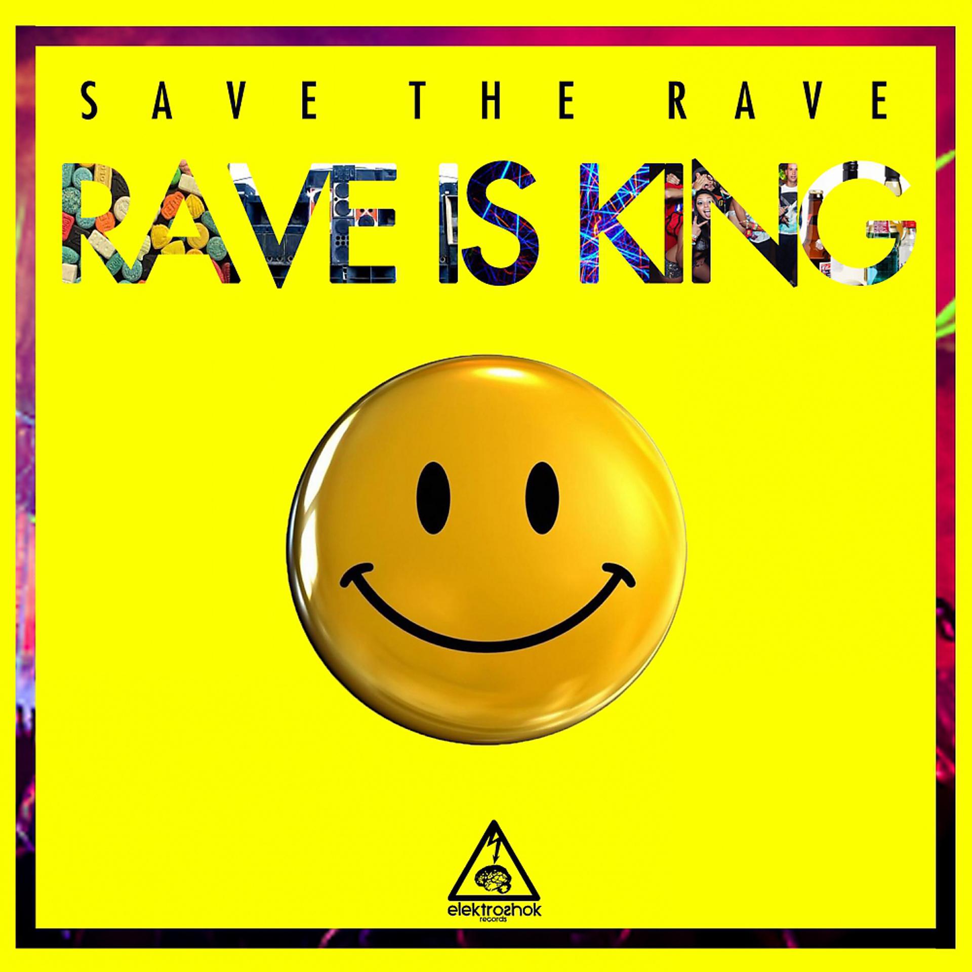 Постер альбома Rave Is King
