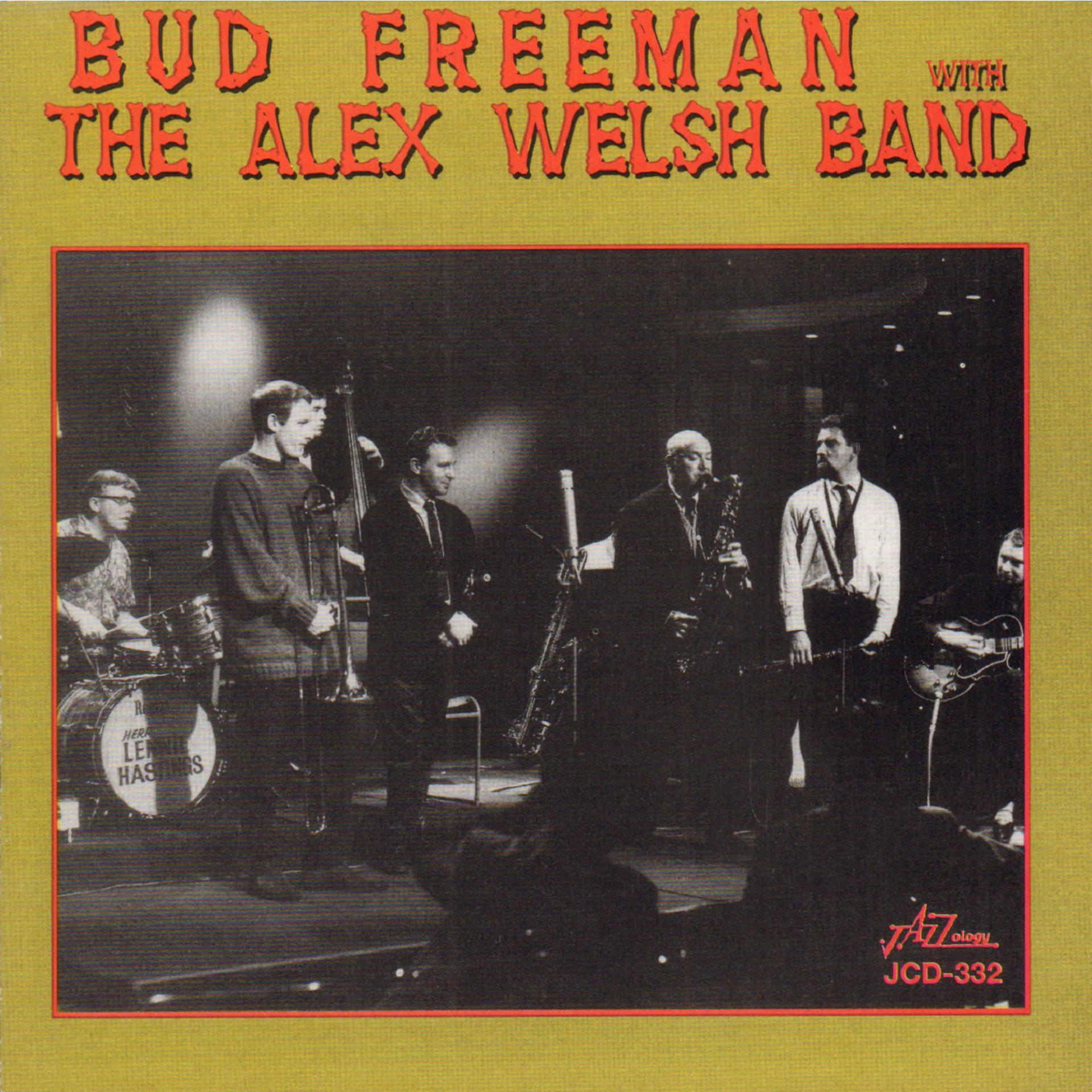 Постер альбома Bud Freeman with the Alex Welsh Band