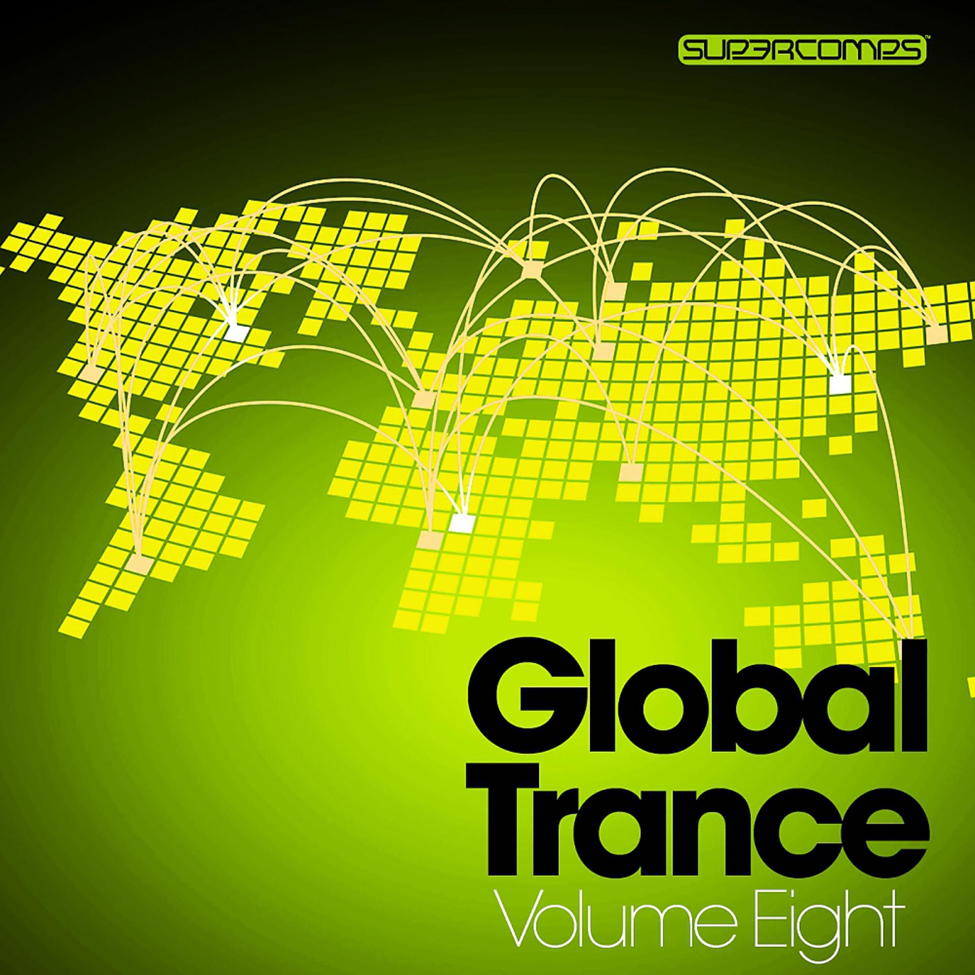 Постер альбома Global Trance - Volume Eight
