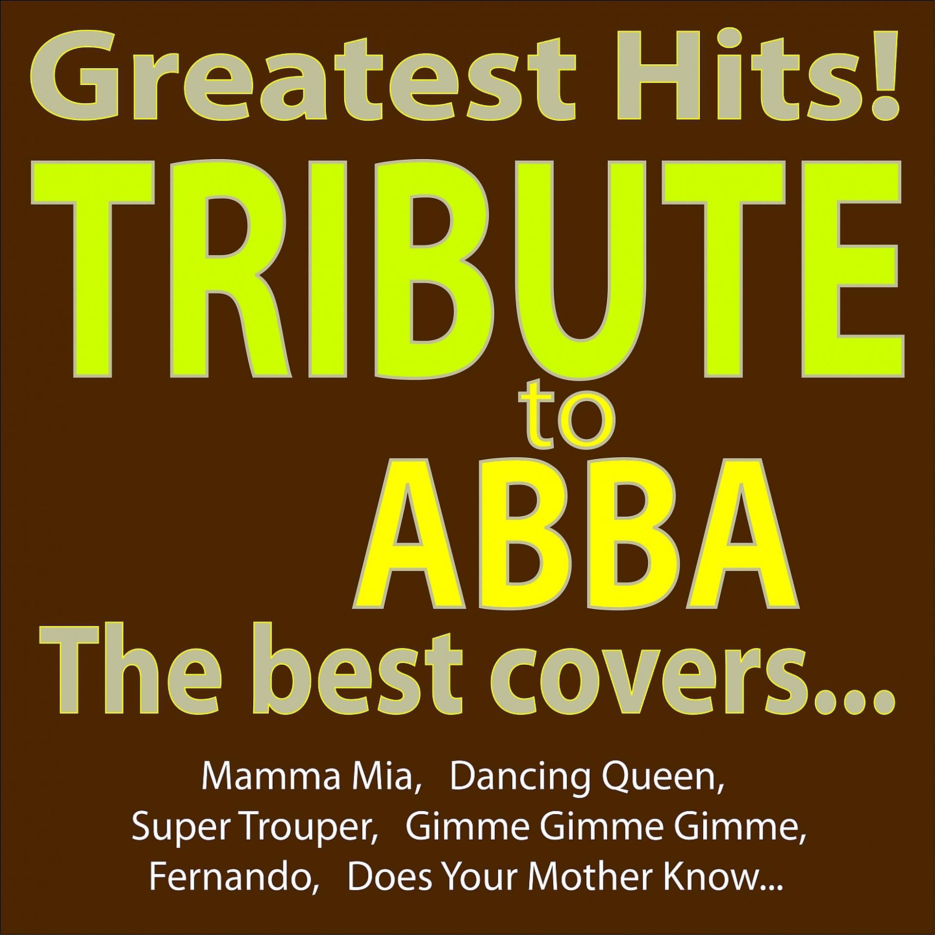 Постер альбома Greatest Hits - Abba Tribute - the Best Covers...