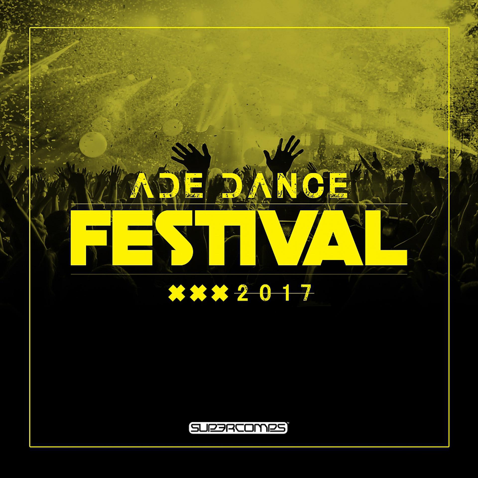 Постер альбома ADE Dance Festival 2017