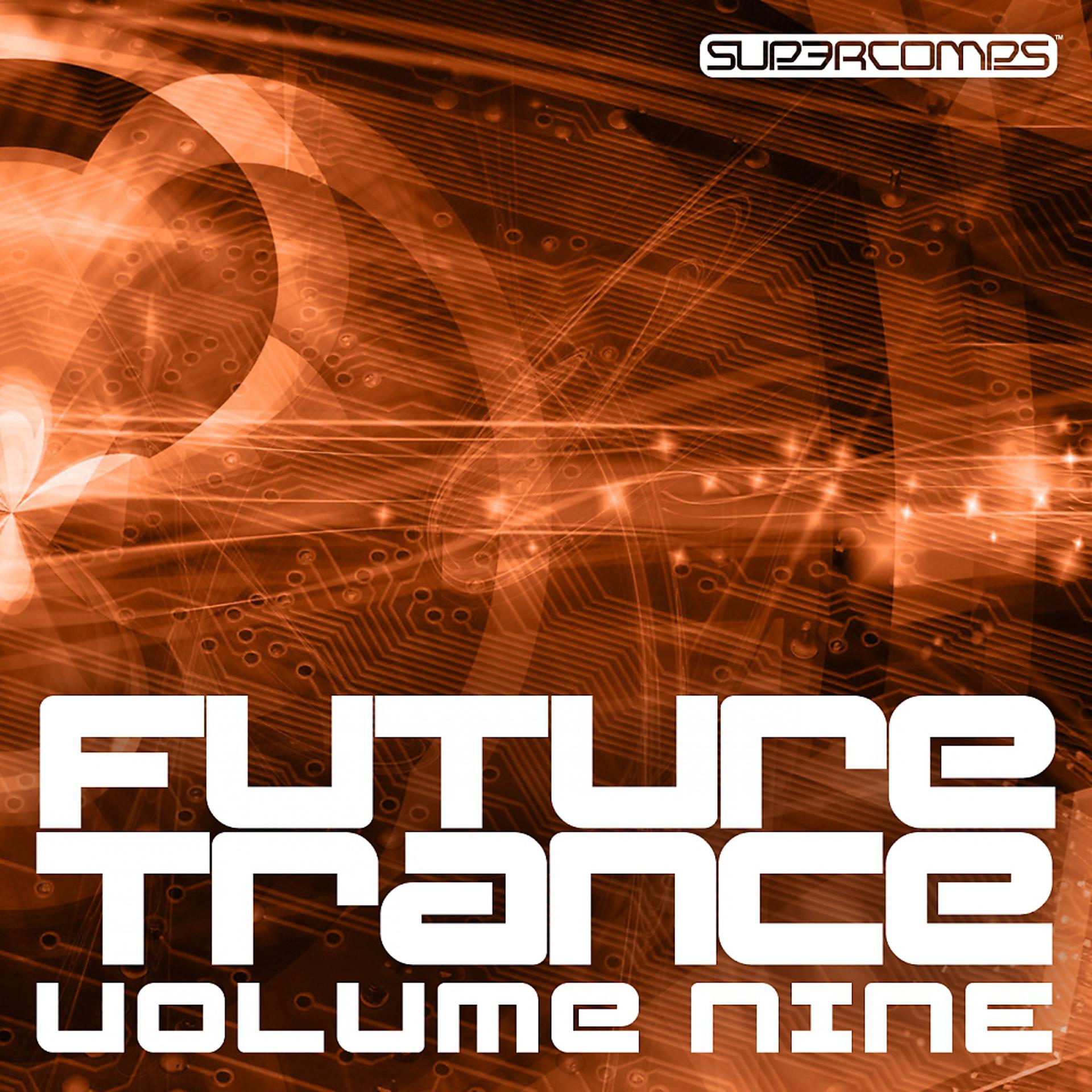 Постер альбома Future Trance - Volume Nine