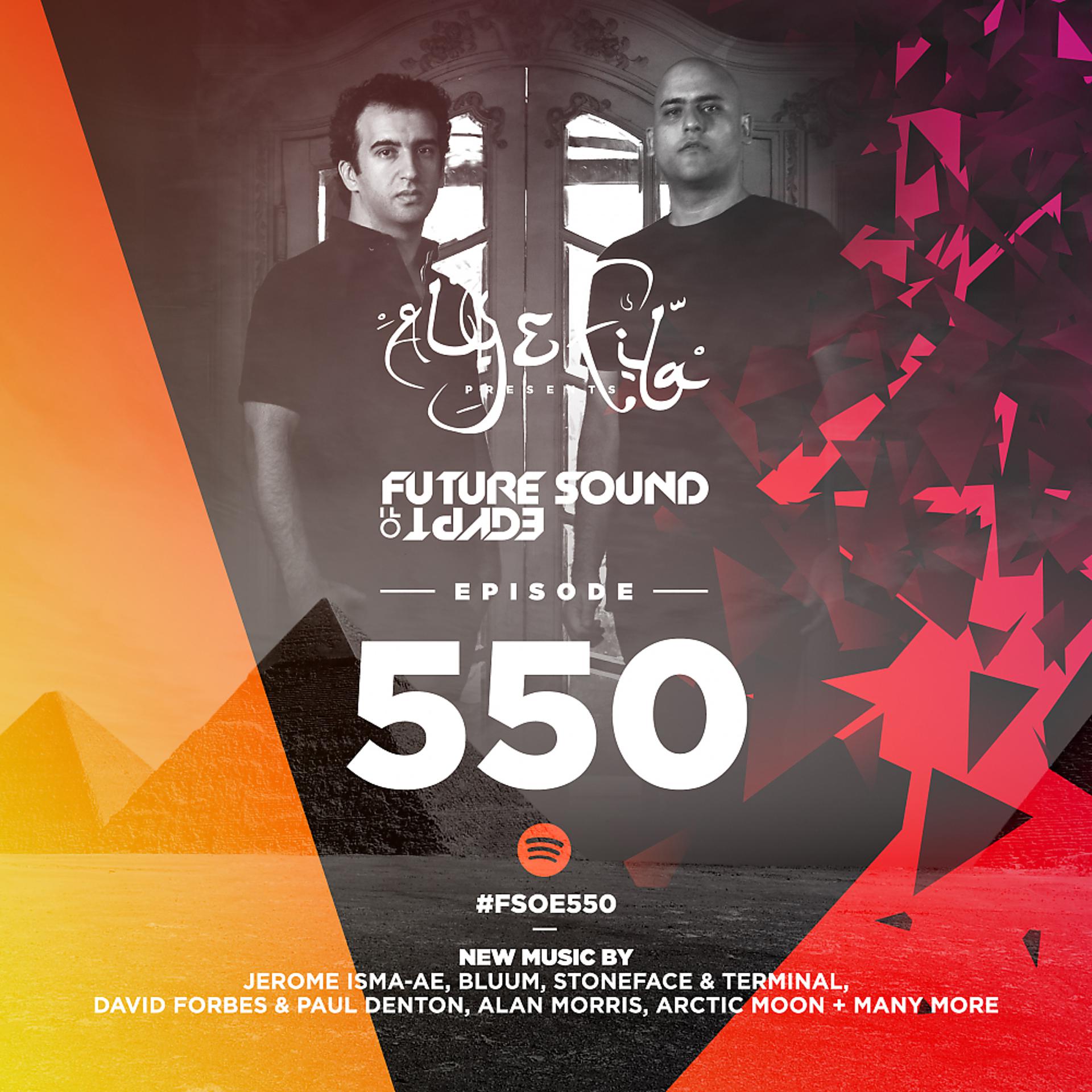 Постер альбома Future Sound Of Egypt Episode 550