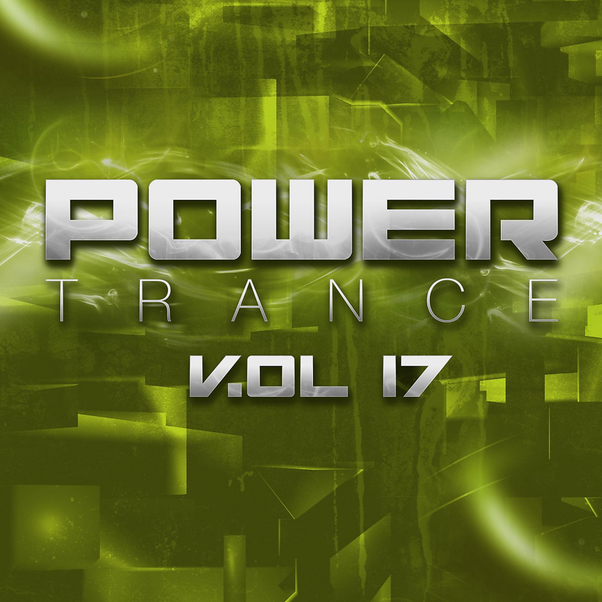 Постер альбома Power Trance Vol.17